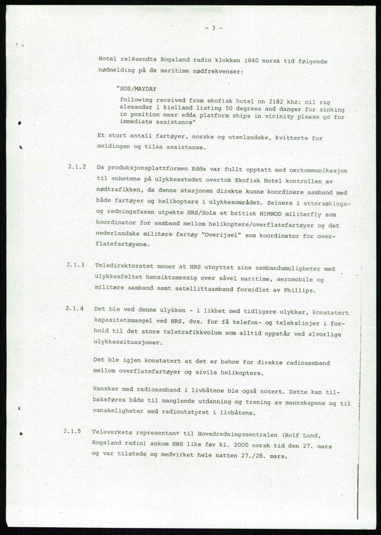 Justisdepartementet, Granskningskommisjonen ved Alexander Kielland-ulykken 27.3.1980, AV/RA-S-1165/D/L0017: P Hjelpefartøy (Doku.liste + P1-P6 av 6)/Q Hovedredningssentralen (Q0-Q27 av 27), 1980-1981, s. 519