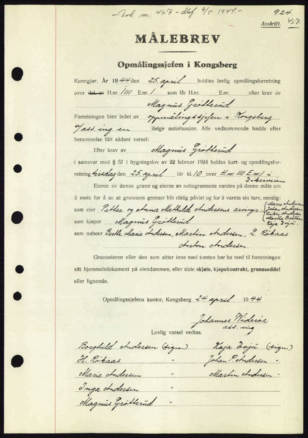 Numedal og Sandsvær sorenskriveri, SAKO/A-128/G/Ga/Gaa/L0055: Pantebok nr. A7, 1943-1944, Dagboknr: 467/1944