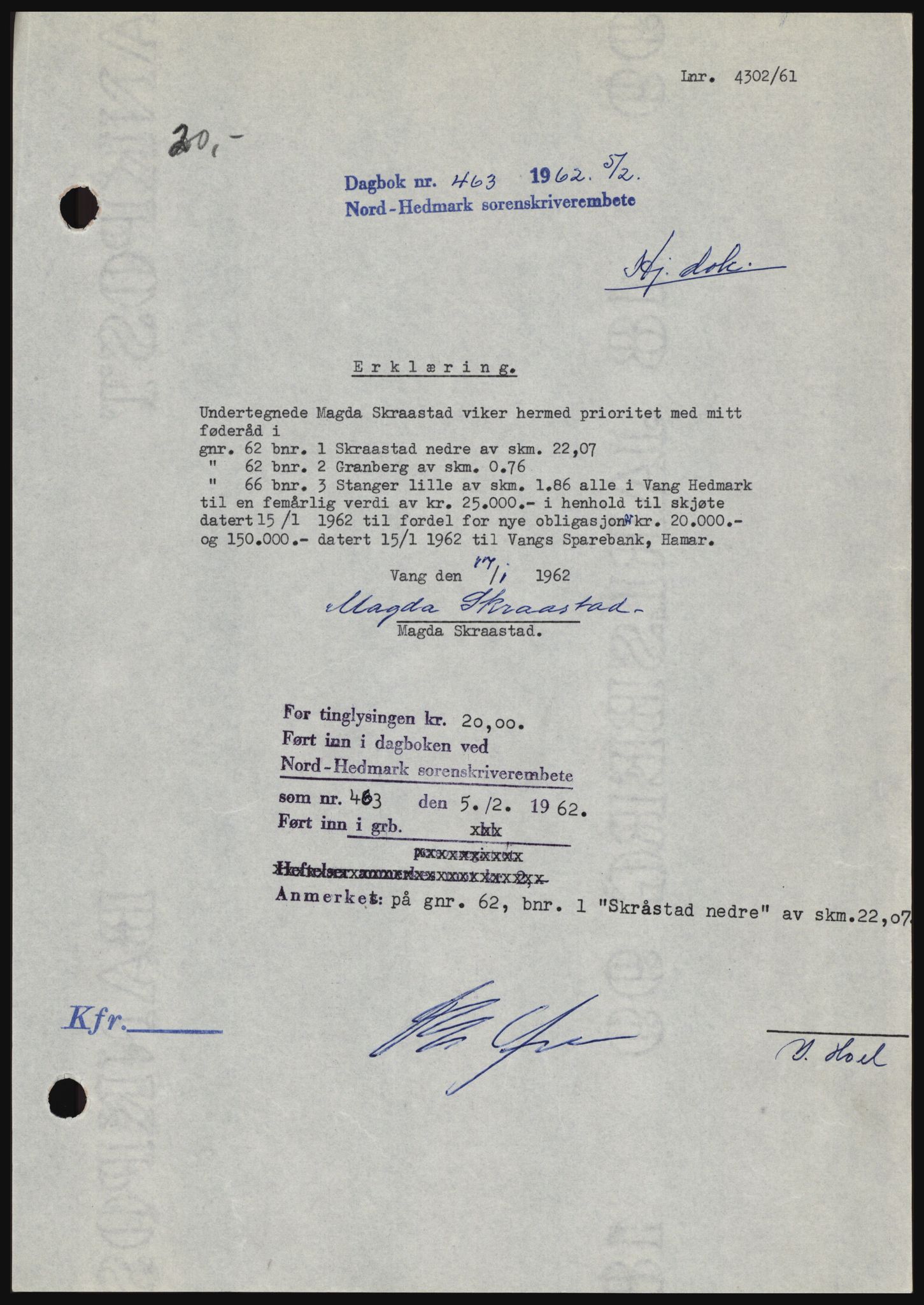 Nord-Hedmark sorenskriveri, SAH/TING-012/H/Hc/L0016: Pantebok nr. 16, 1962-1962, Dagboknr: 463/1962