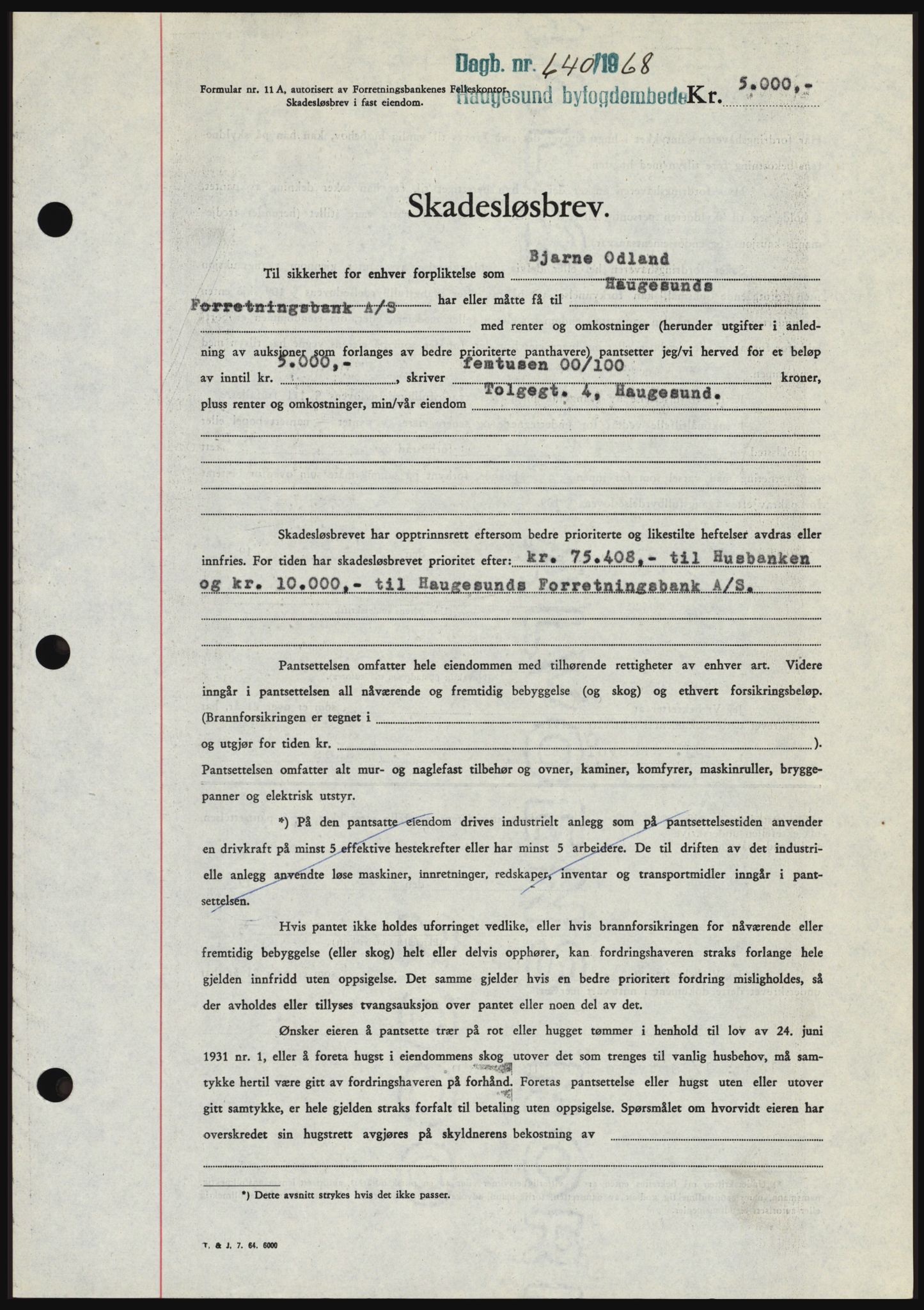 Haugesund tingrett, SAST/A-101415/01/II/IIC/L0058: Pantebok nr. B 58, 1967-1968, Dagboknr: 640/1968