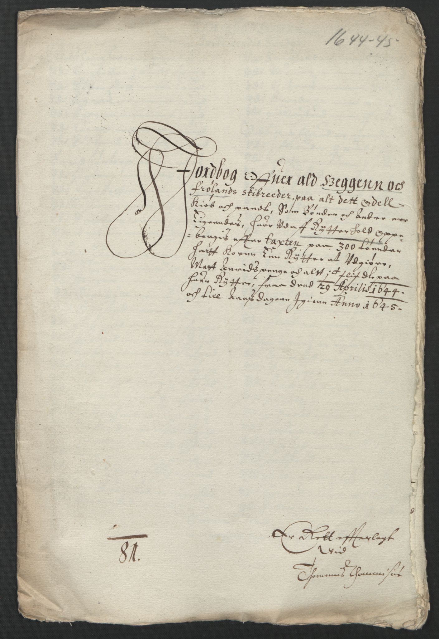 Rentekammeret inntil 1814, Reviderte regnskaper, Lensregnskaper, RA/EA-5023/R/Rb/Rba/L0181: Akershus len, 1644-1645