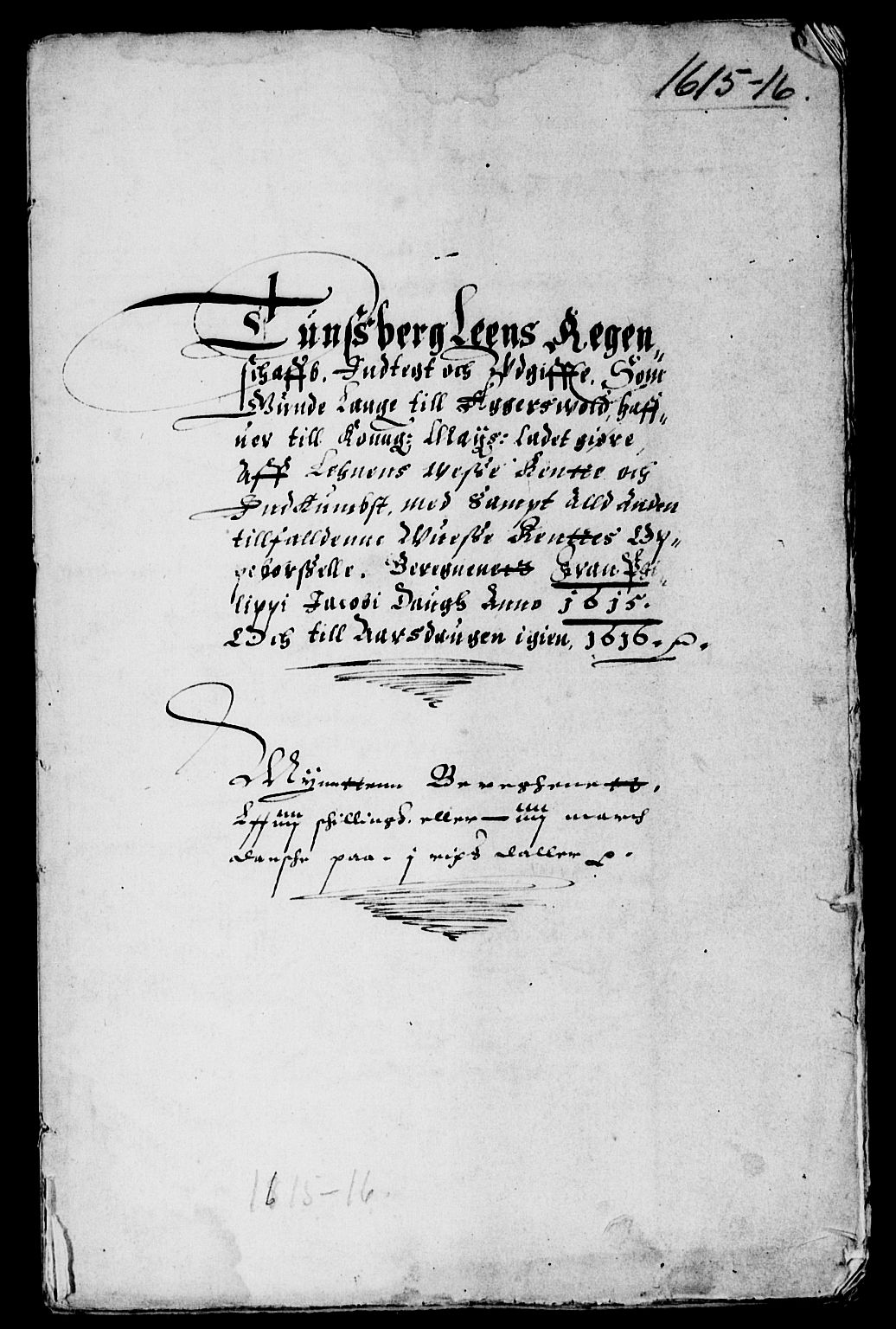 Rentekammeret inntil 1814, Reviderte regnskaper, Lensregnskaper, AV/RA-EA-5023/R/Rb/Rbo/L0003: Tønsberg len, 1614-1617