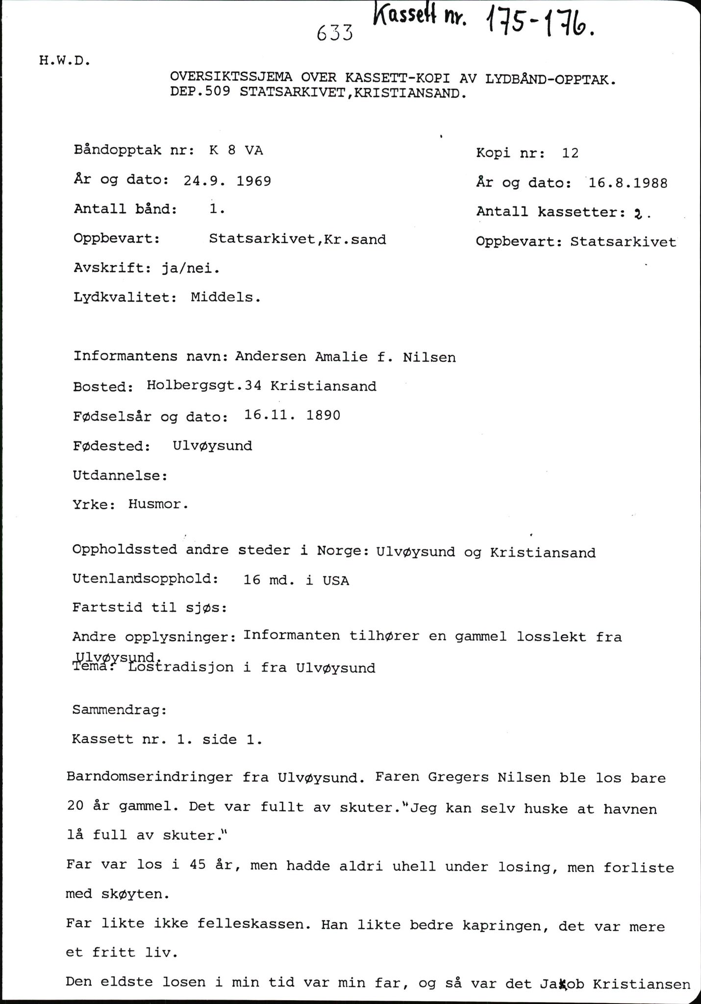 Hartvig W. Dannevig, AV/SAK-D/0508/F/Fb/L0012D: Katalog og sammendrag over Hartvig Dannevigs samling av intervjuer om kystkultur på Agder, 1964-1972, s. 633