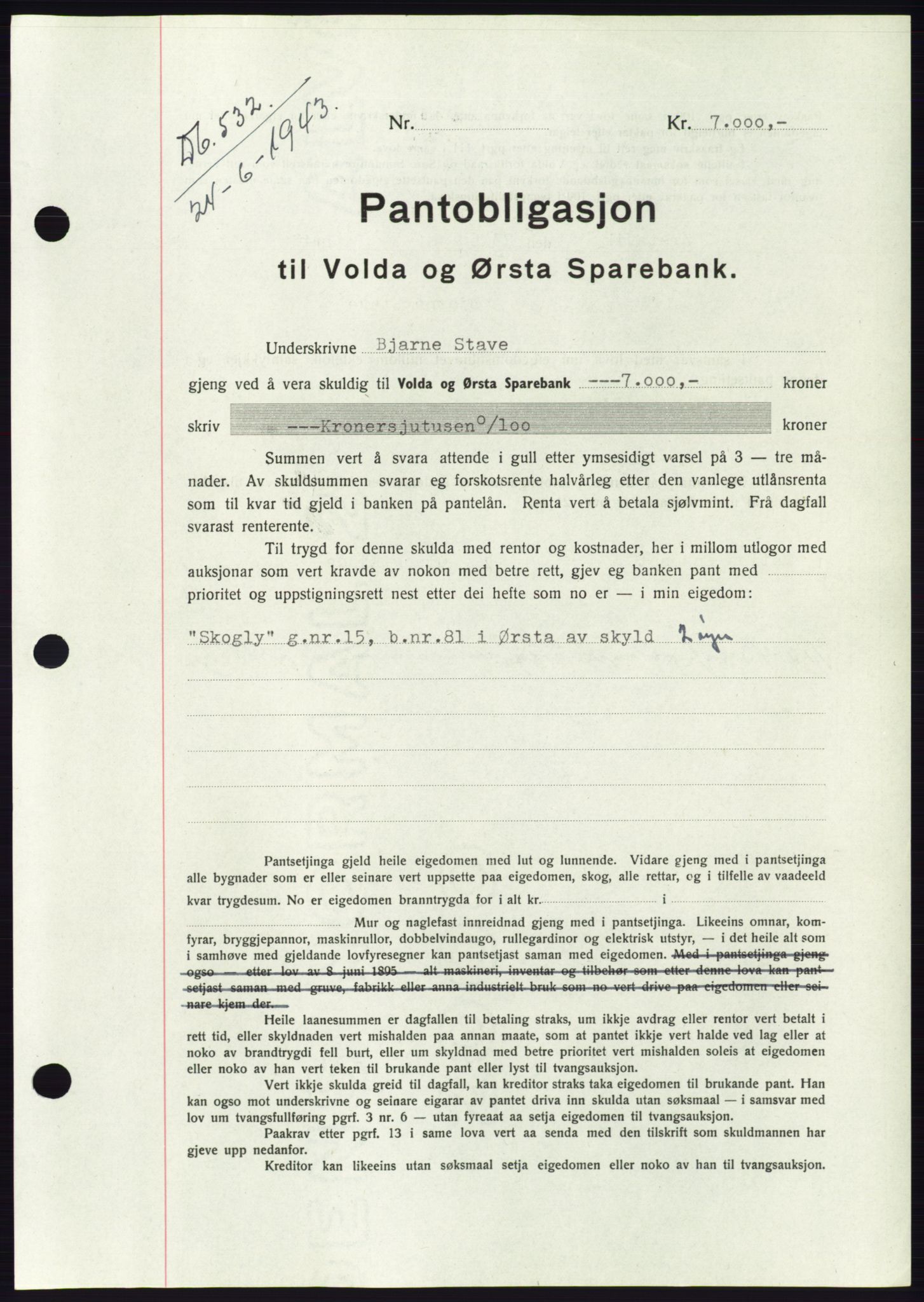 Søre Sunnmøre sorenskriveri, AV/SAT-A-4122/1/2/2C/L0114: Pantebok nr. 1-2B, 1943-1947, Dagboknr: 532/1943