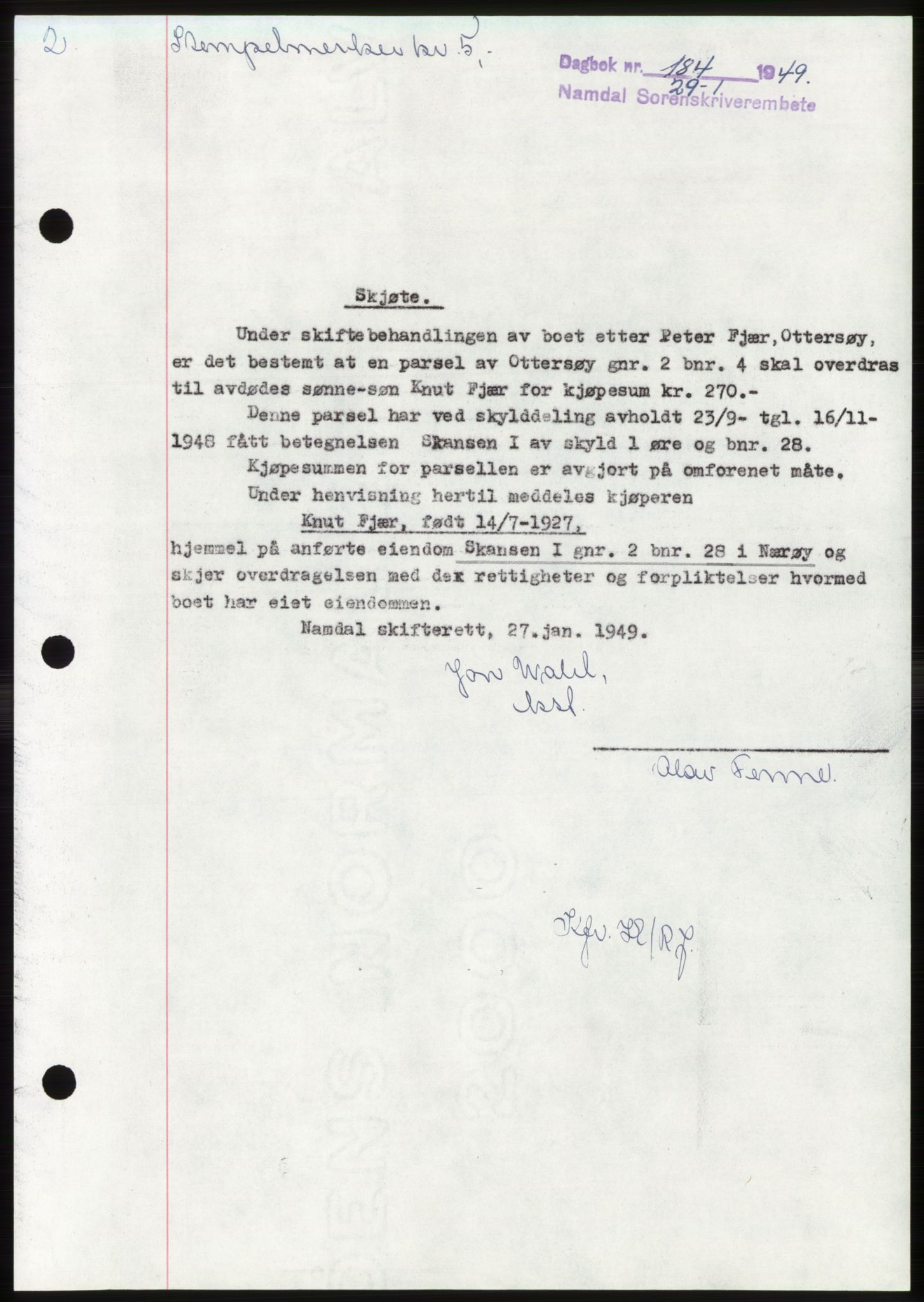 Namdal sorenskriveri, SAT/A-4133/1/2/2C: Pantebok nr. -, 1949-1949, Dagboknr: 184/1949