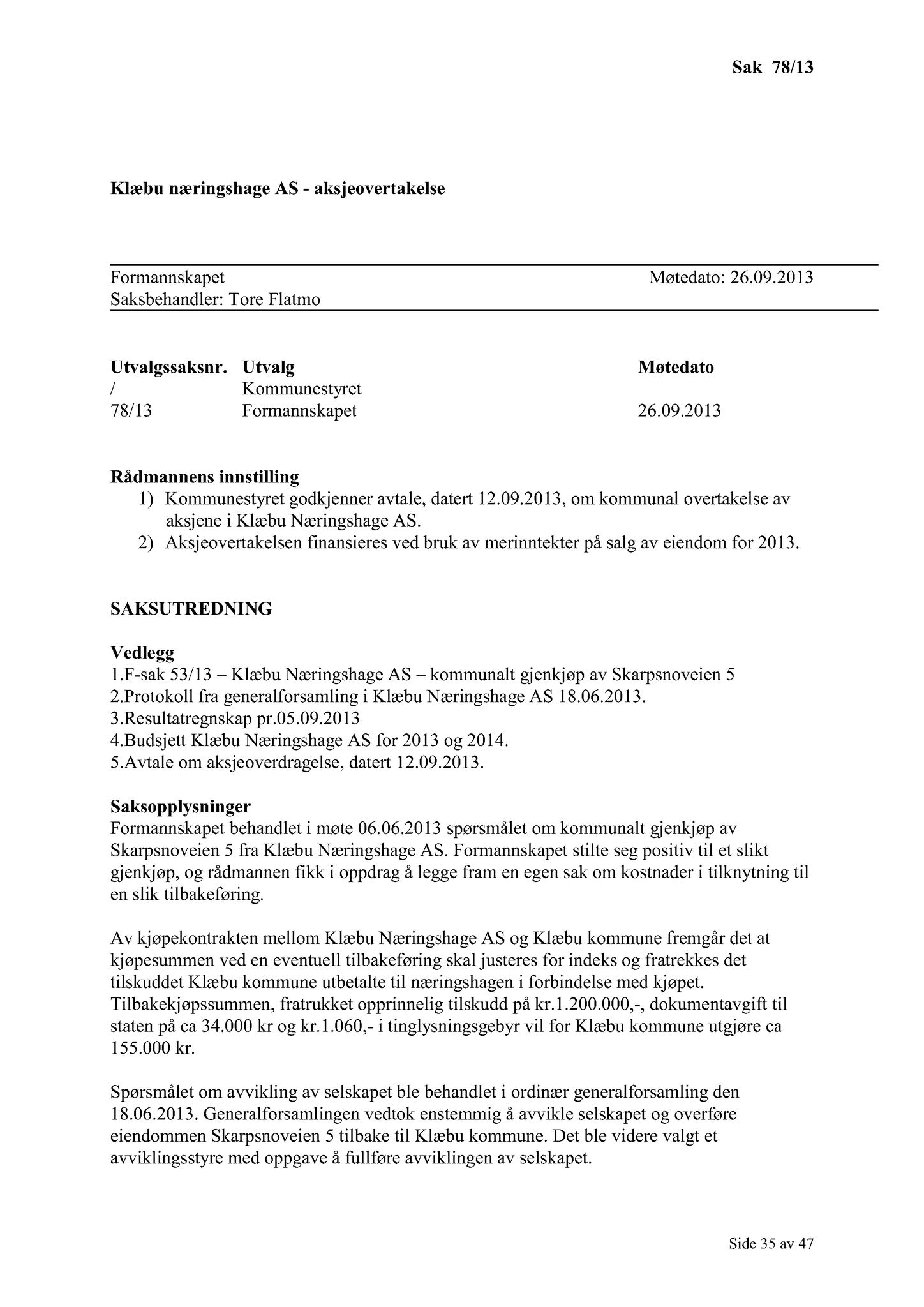 Klæbu Kommune, TRKO/KK/02-FS/L006: Formannsskapet - Møtedokumenter, 2013, s. 1634