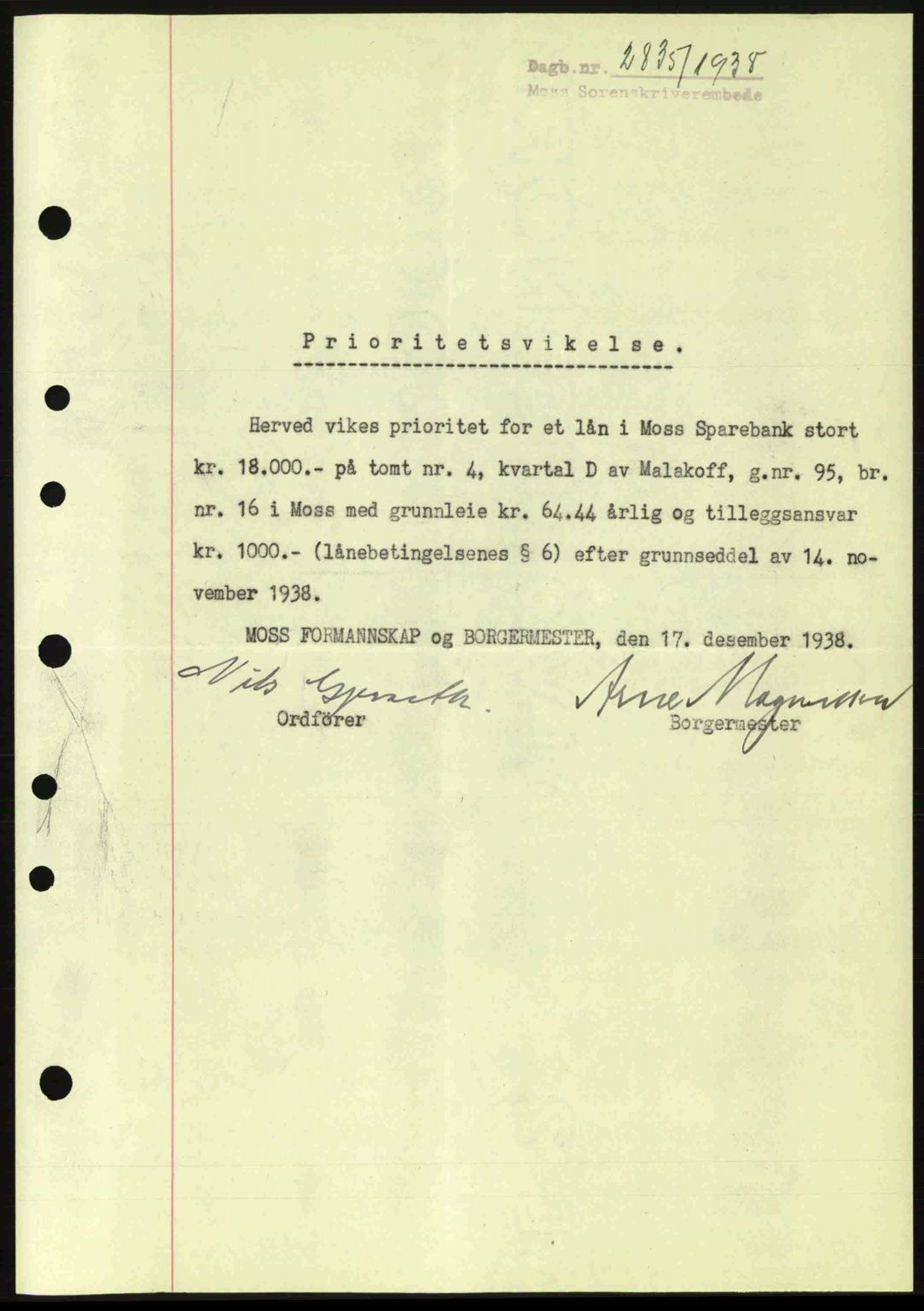 Moss sorenskriveri, SAO/A-10168: Pantebok nr. B6, 1938-1938, Dagboknr: 2835/1938