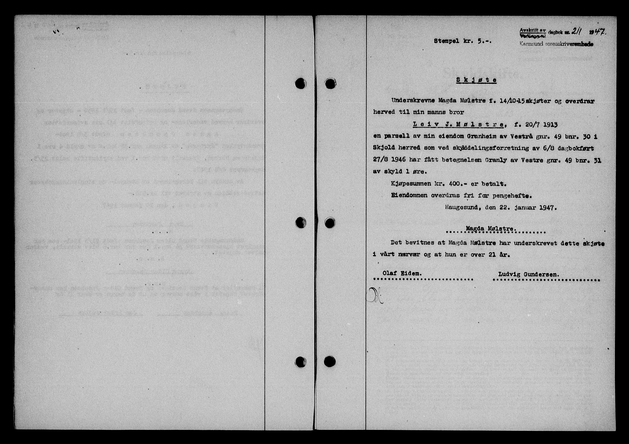 Karmsund sorenskriveri, SAST/A-100311/01/II/IIB/L0089: Pantebok nr. 69A, 1947-1947, Dagboknr: 211/1947