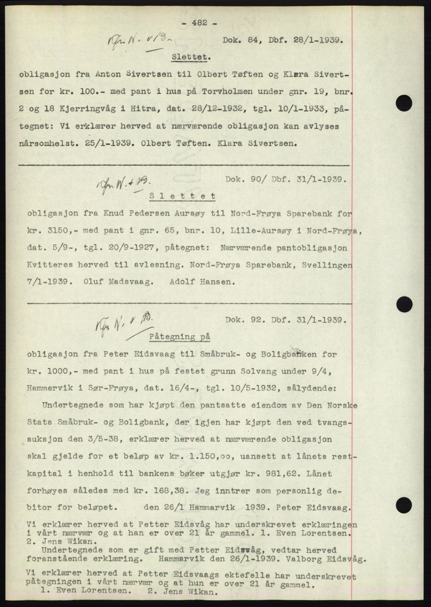 Hitra sorenskriveri, AV/SAT-A-0018/2/2C/2Ca: Pantebok nr. C1, 1936-1945, Dagboknr: 84/1939