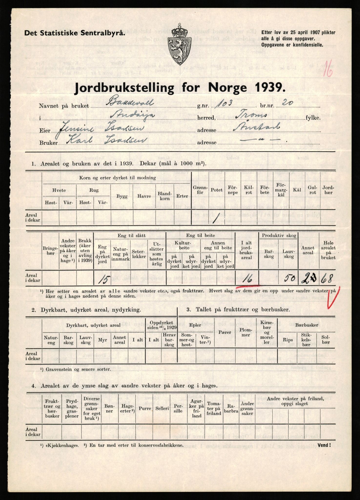 Statistisk sentralbyrå, Næringsøkonomiske emner, Jordbruk, skogbruk, jakt, fiske og fangst, AV/RA-S-2234/G/Gb/L0339: Troms: Andørja, Astafjord og Lavangen, 1939, s. 494