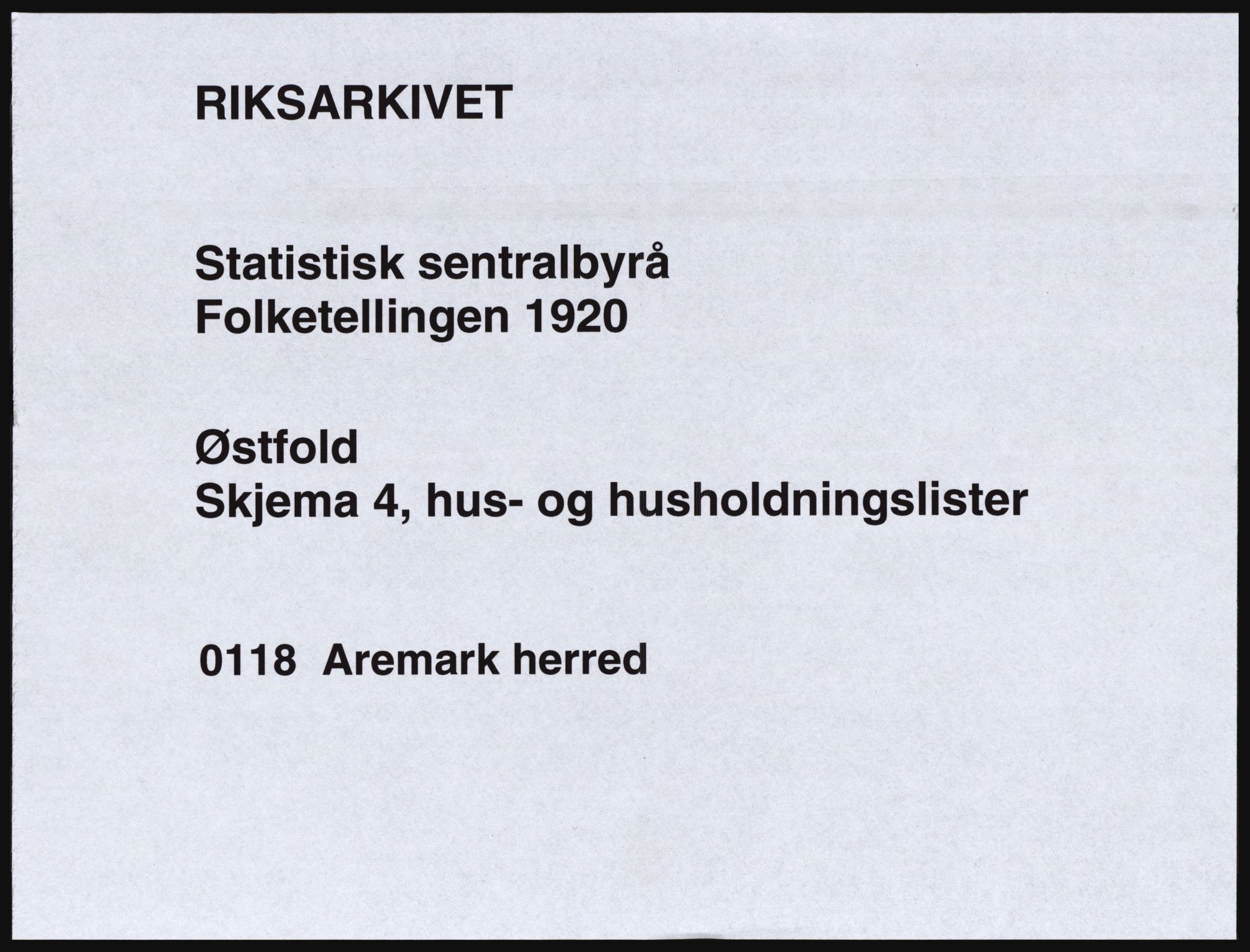 SAO, Folketelling 1920 for 0118 Aremark herred, 1920, s. 1