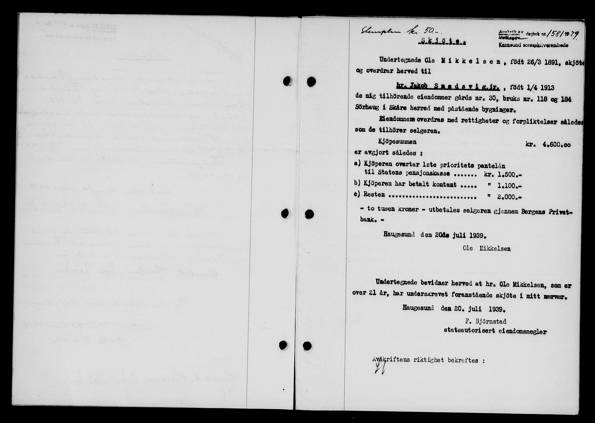 Karmsund sorenskriveri, SAST/A-100311/01/II/IIB/L0071: Pantebok nr. 52A, 1939-1939, Dagboknr: 1581/1939