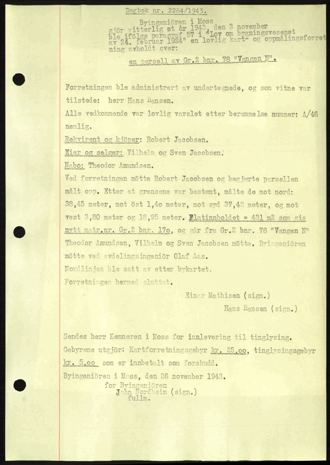 Moss sorenskriveri, SAO/A-10168: Pantebok nr. A12, 1943-1944, Dagboknr: 2284/1943