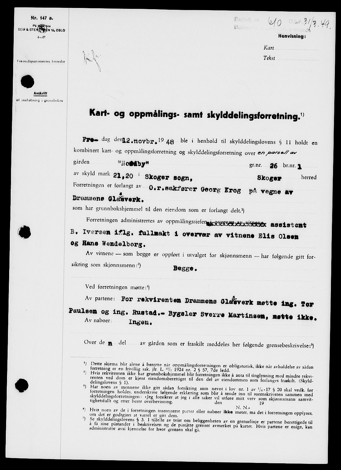 Holmestrand sorenskriveri, SAKO/A-67/G/Ga/Gaa/L0066: Pantebok nr. A-66, 1949-1949, Dagboknr: 610/1949
