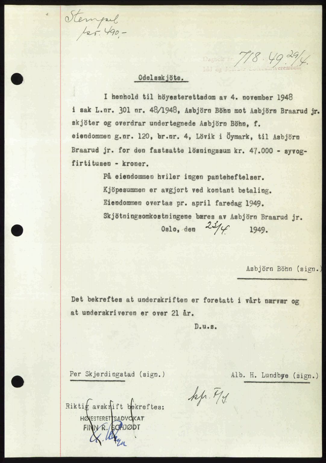 Idd og Marker sorenskriveri, SAO/A-10283/G/Gb/Gbb/L0012: Pantebok nr. A12, 1949-1949, Dagboknr: 718/1949