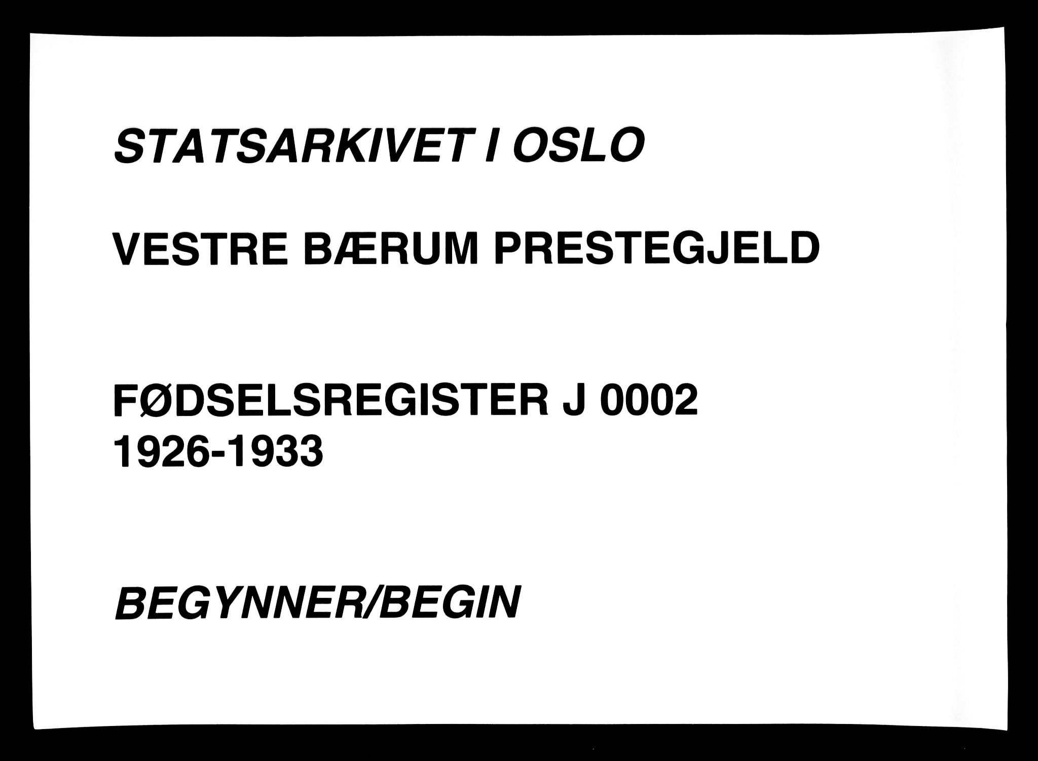 Vestre Bærum prestekontor Kirkebøker, SAO/A-10209a/J/L0002: Fødselsregister nr. 2, 1927-1933