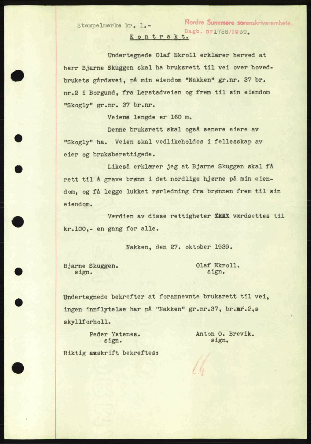 Nordre Sunnmøre sorenskriveri, SAT/A-0006/1/2/2C/2Ca: Pantebok nr. A7, 1939-1939, Dagboknr: 1756/1939