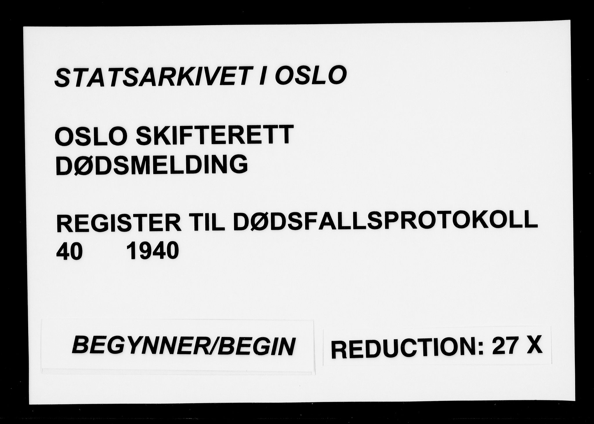 Oslo skifterett, SAO/A-10383/F/Fa/Faa/L0040: Register til dødsfallsprotokollene, 1940