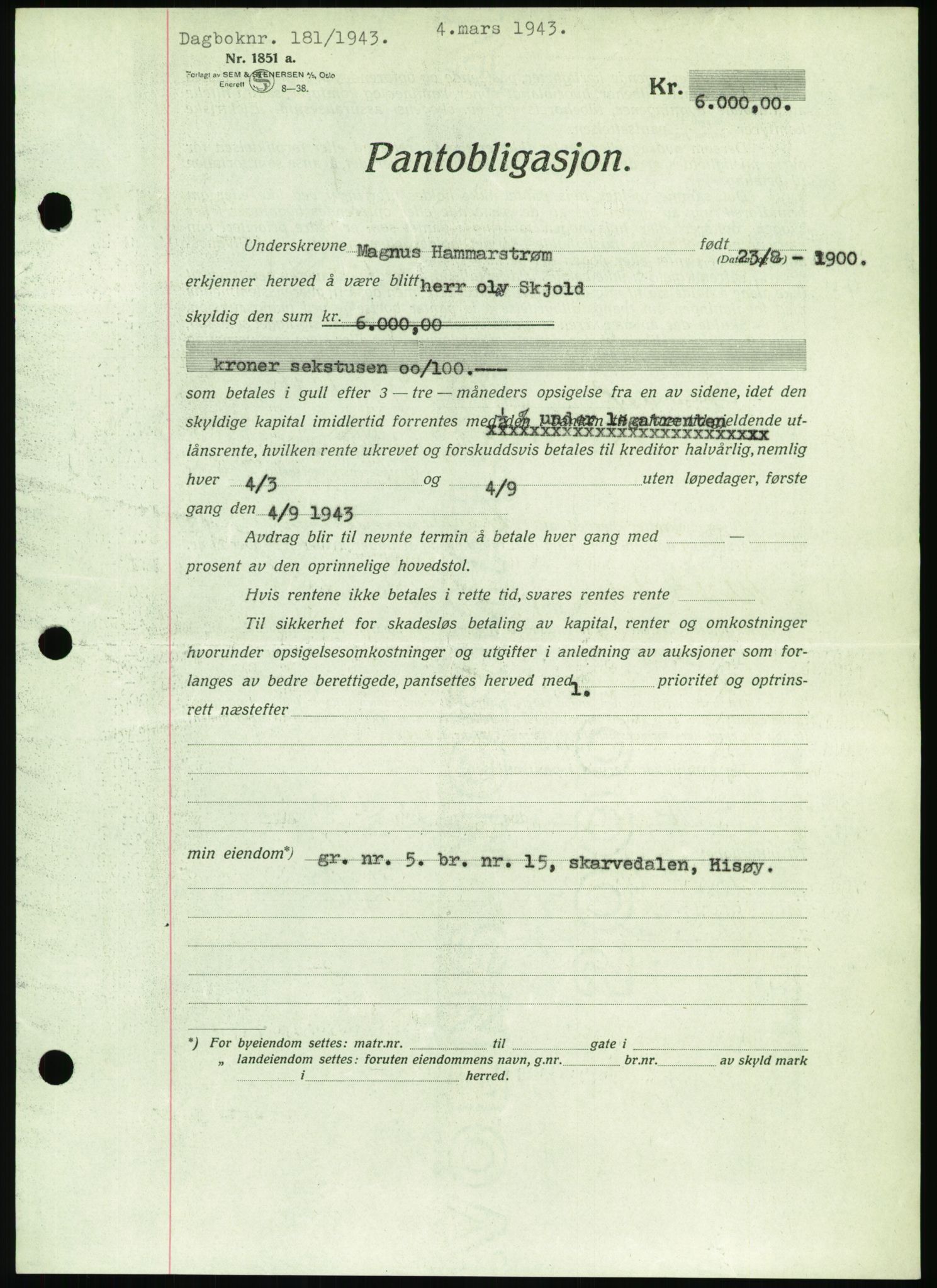 Nedenes sorenskriveri, SAK/1221-0006/G/Gb/Gbb/L0002: Pantebok nr. II, 1942-1945, Dagboknr: 181/1943