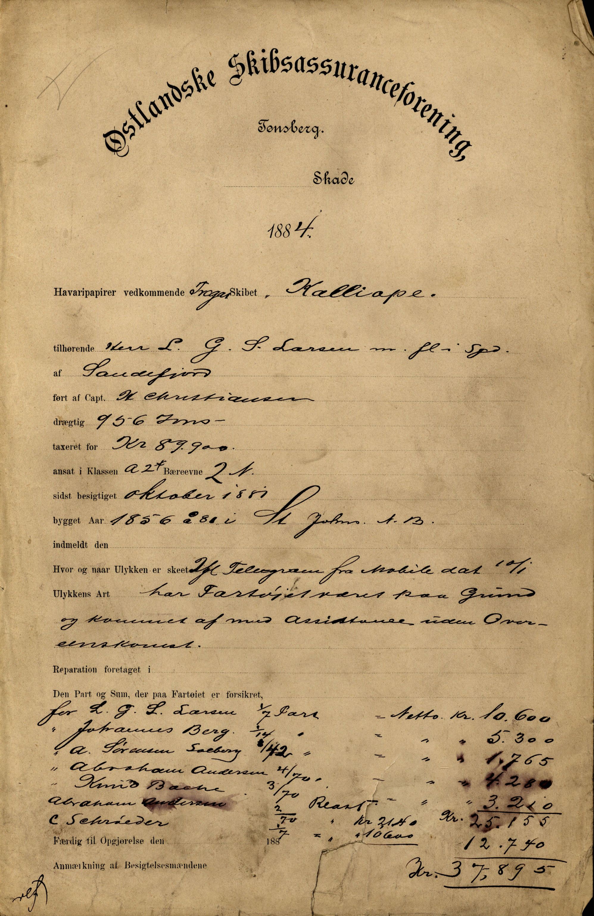 Pa 63 - Østlandske skibsassuranceforening, VEMU/A-1079/G/Ga/L0017/0013: Havaridokumenter / Diaz, Holmestrand, Kalliope, Olaf Trygvason, Norafjeld, 1884, s. 38