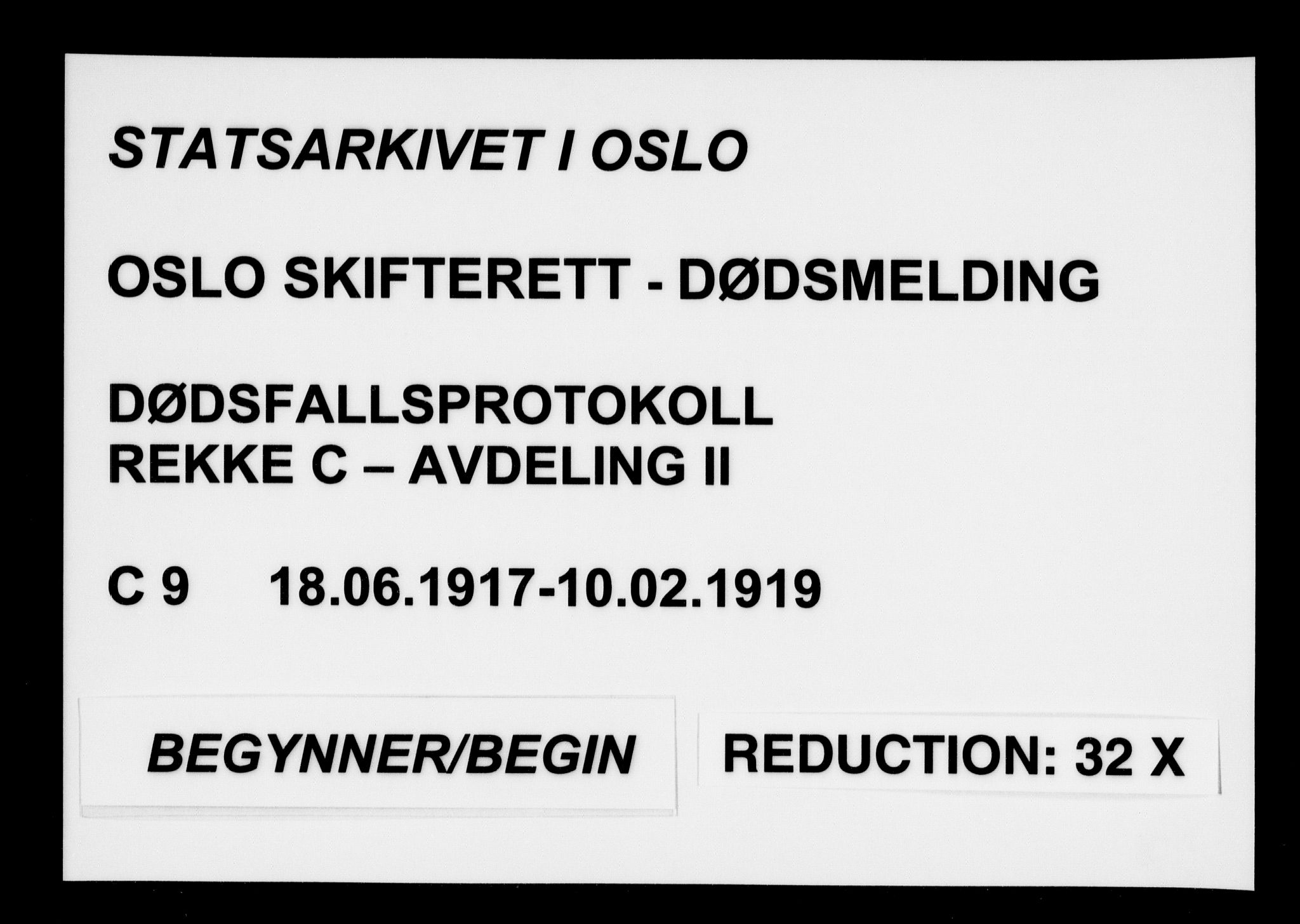 Oslo skifterett, SAO/A-10383/G/Ga/Gac/L0009: Dødsfallsprotokoll, 1917-1919