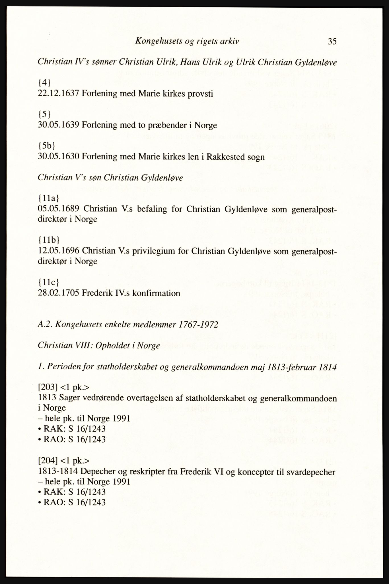 Publikasjoner utgitt av Arkivverket, PUBL/PUBL-001/A/0002: Erik Gøbel: NOREG, Tværregistratur over norgesrelevant materiale i Rigsarkivet i København (2000), 2000, s. 37