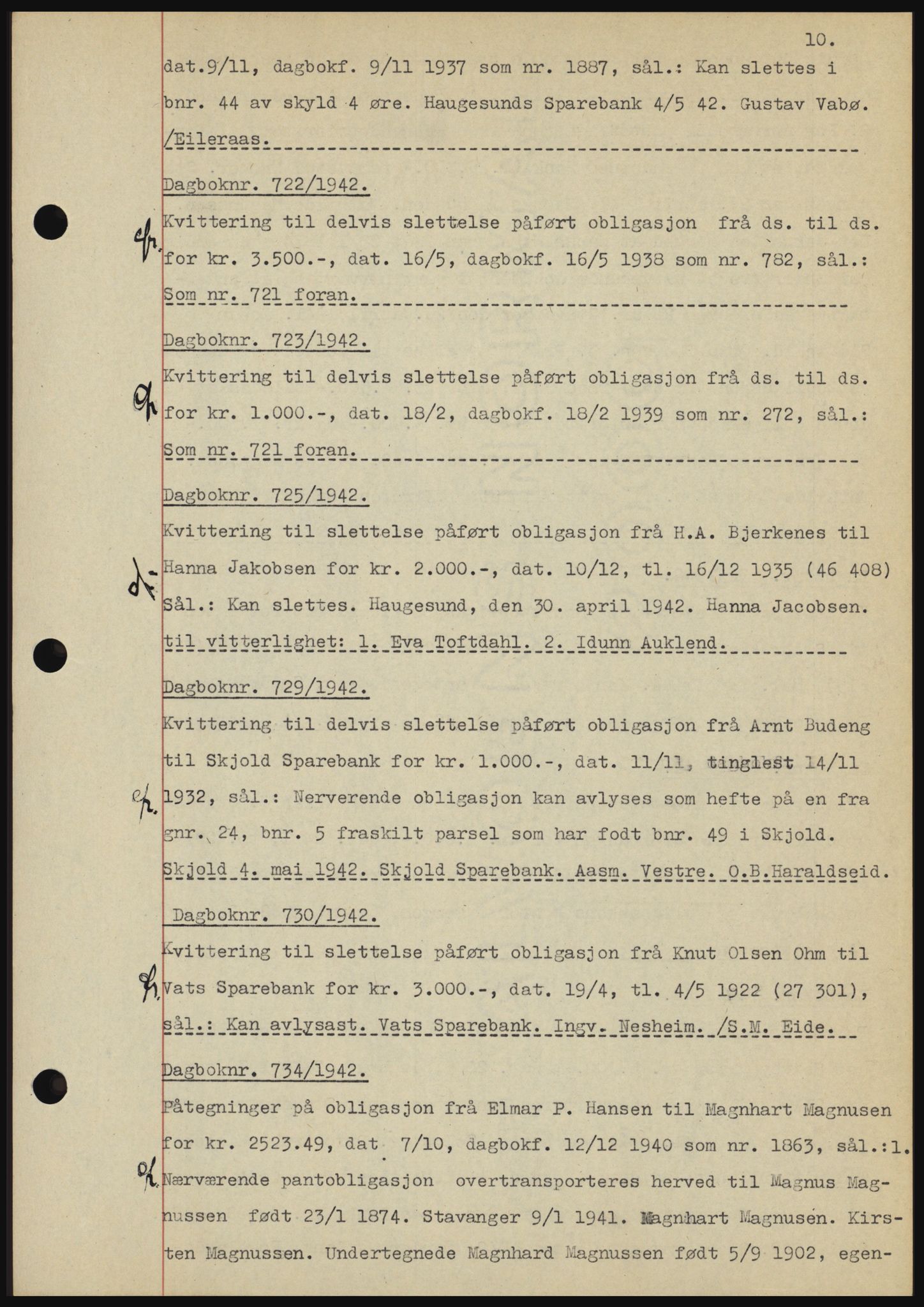 Karmsund sorenskriveri, SAST/A-100311/01/II/IIBBE/L0008: Pantebok nr. B 54, 1942-1943, Dagboknr: 722/1942