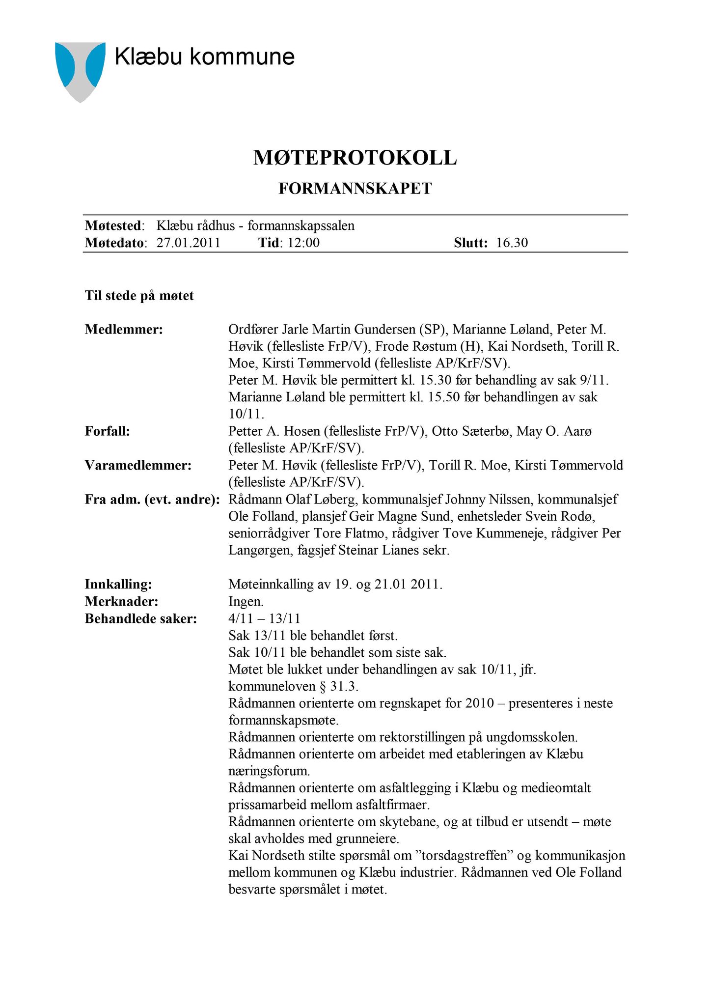 Klæbu Kommune, TRKO/KK/02-FS/L004: Formannsskapet - Møtedokumenter, 2011, s. 203