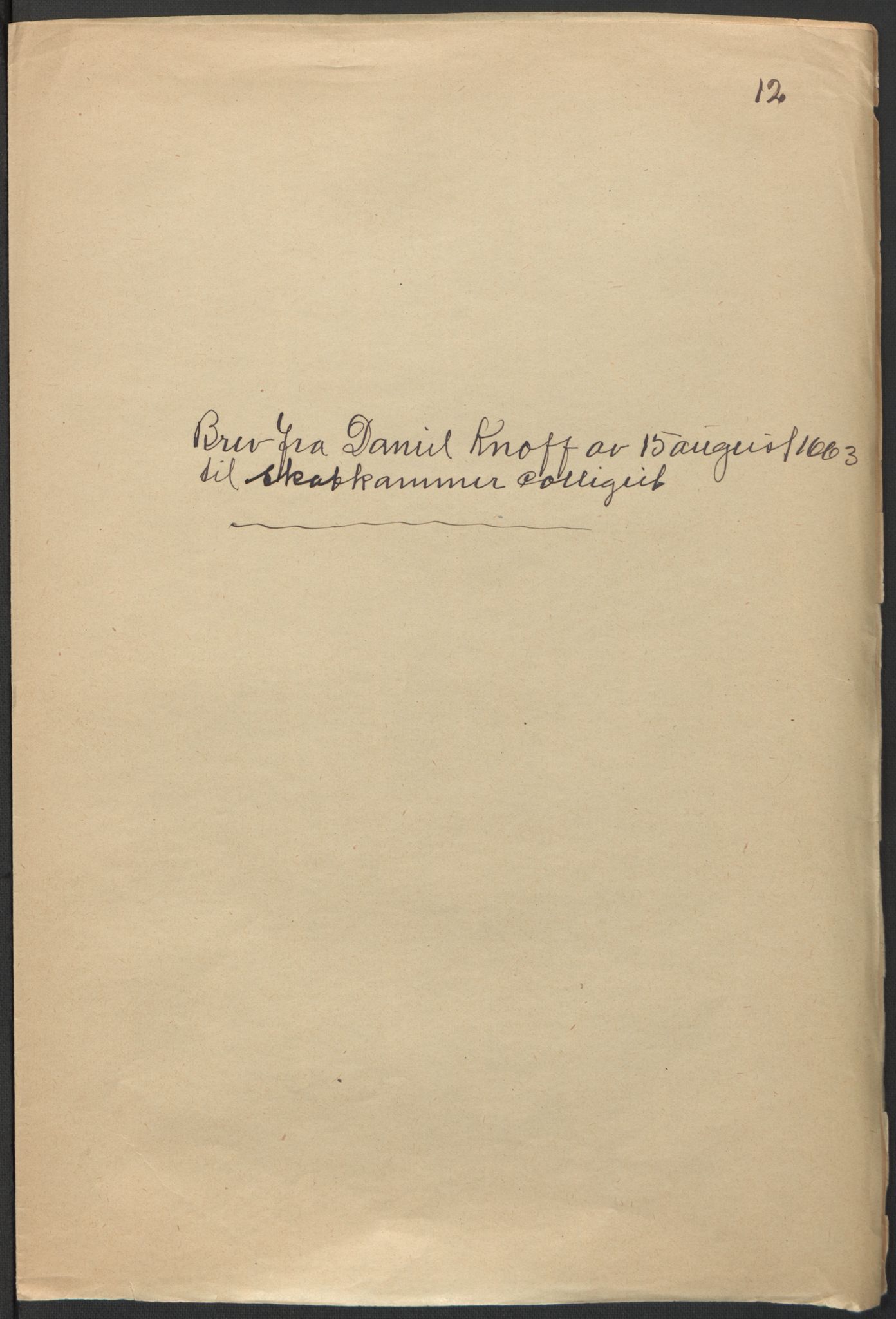 Rentekammeret inntil 1814, Realistisk ordnet avdeling, AV/RA-EA-4070/L/L0001/0004: Rentekammerdokumentene vedrørende Landkommissariatet, Landkommisjonen og skattene i Norge. Landkommissarienes relasjoner: / Dokumenter angående Landkommissariatet og skattene i Norge, 1662-1663