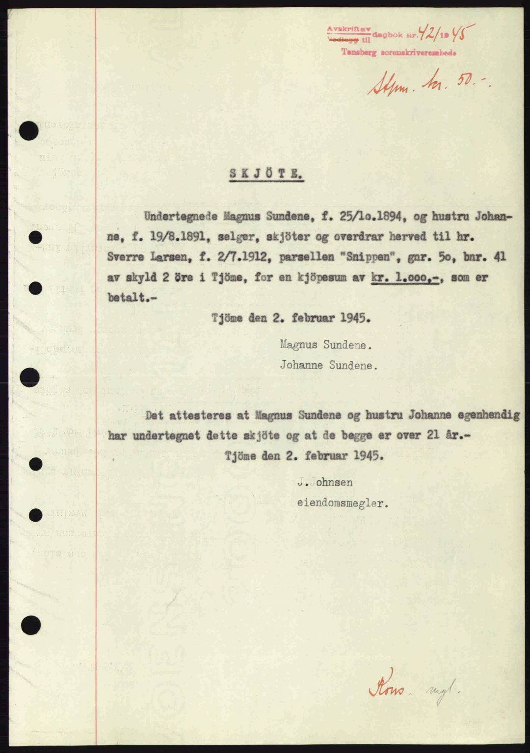 Tønsberg sorenskriveri, AV/SAKO-A-130/G/Ga/Gaa/L0016: Pantebok nr. A16, 1944-1945, Dagboknr: 421/1945