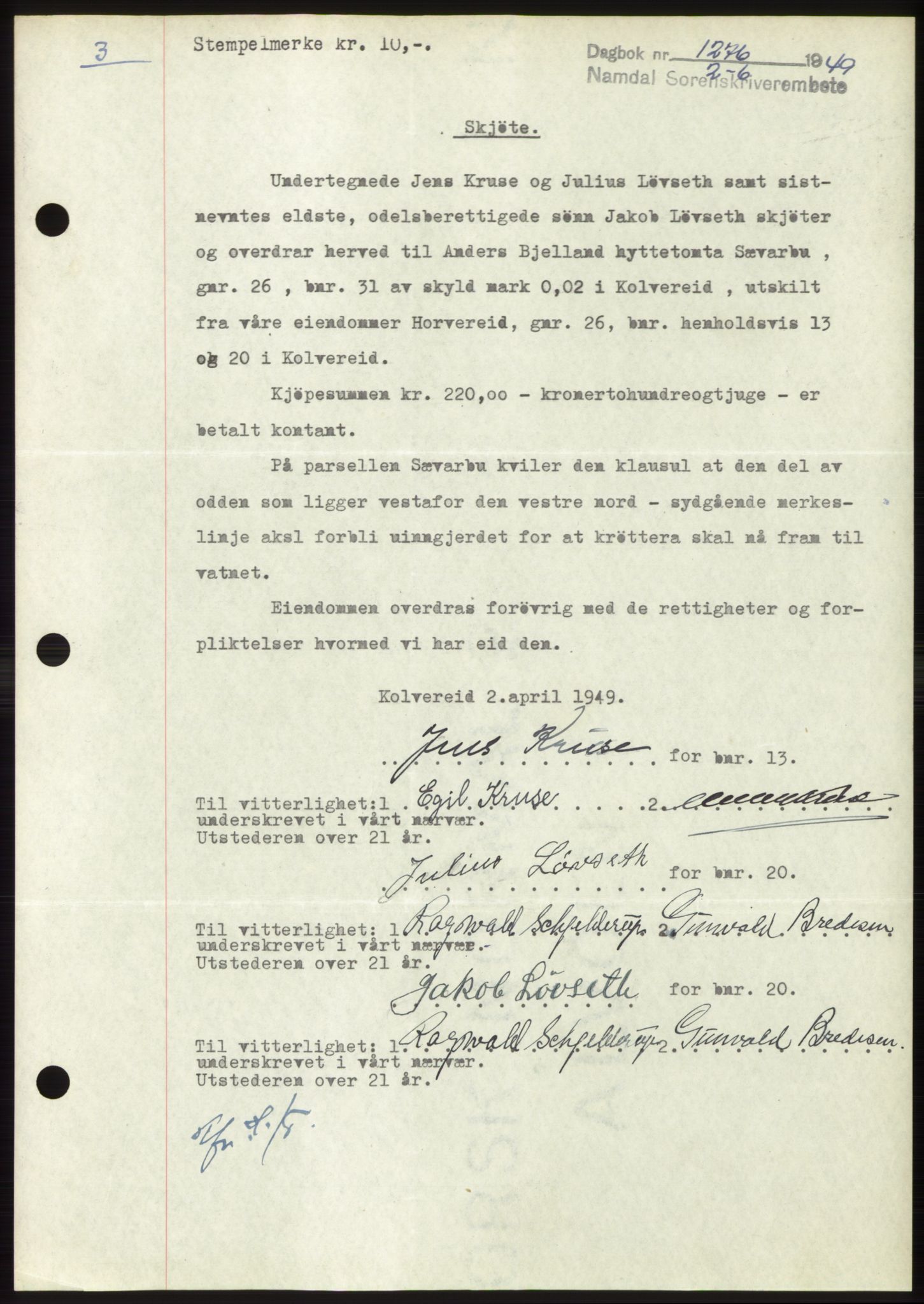 Namdal sorenskriveri, SAT/A-4133/1/2/2C: Pantebok nr. -, 1949-1949, Dagboknr: 1276/1949