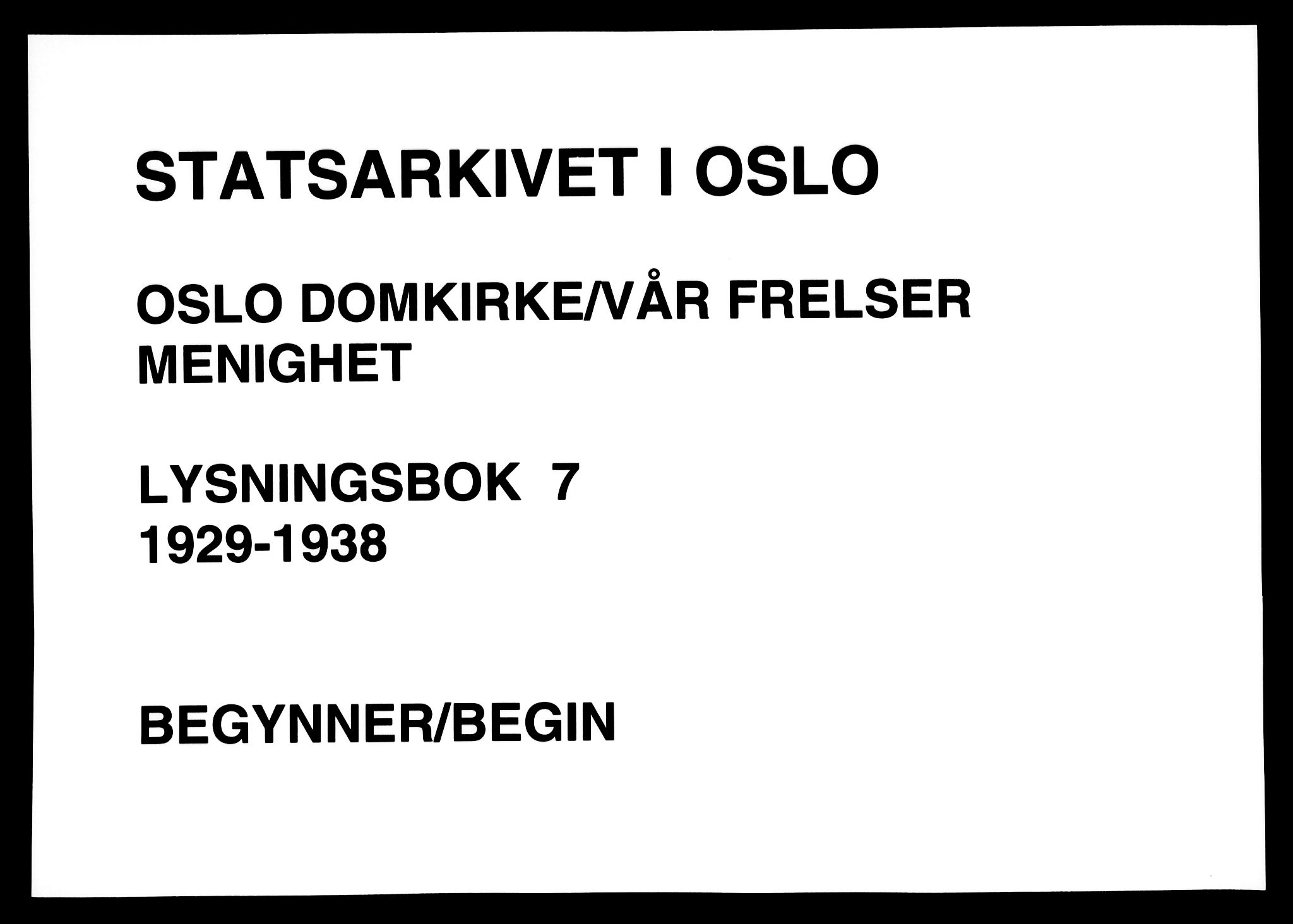 Oslo domkirke Kirkebøker, SAO/A-10752/H/Ha/L0007: Lysningsprotokoll nr. 7, 1929-1938
