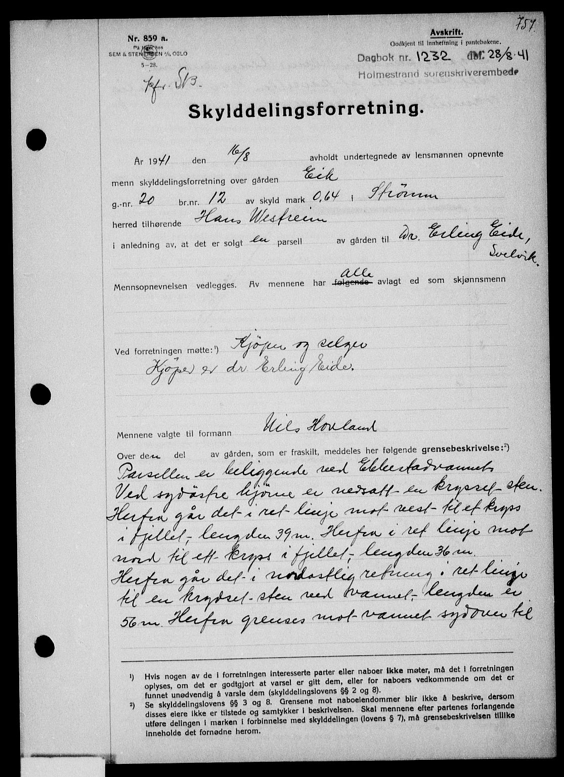 Holmestrand sorenskriveri, SAKO/A-67/G/Ga/Gaa/L0053: Pantebok nr. A-53, 1941-1941, Dagboknr: 1232/1941