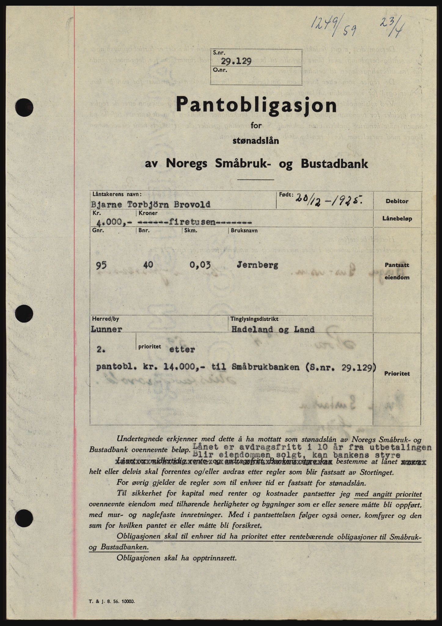 Hadeland og Land tingrett, SAH/TING-010/H/Hb/Hbc/L0040: Pantebok nr. B40, 1959-1959, Dagboknr: 1249/1959