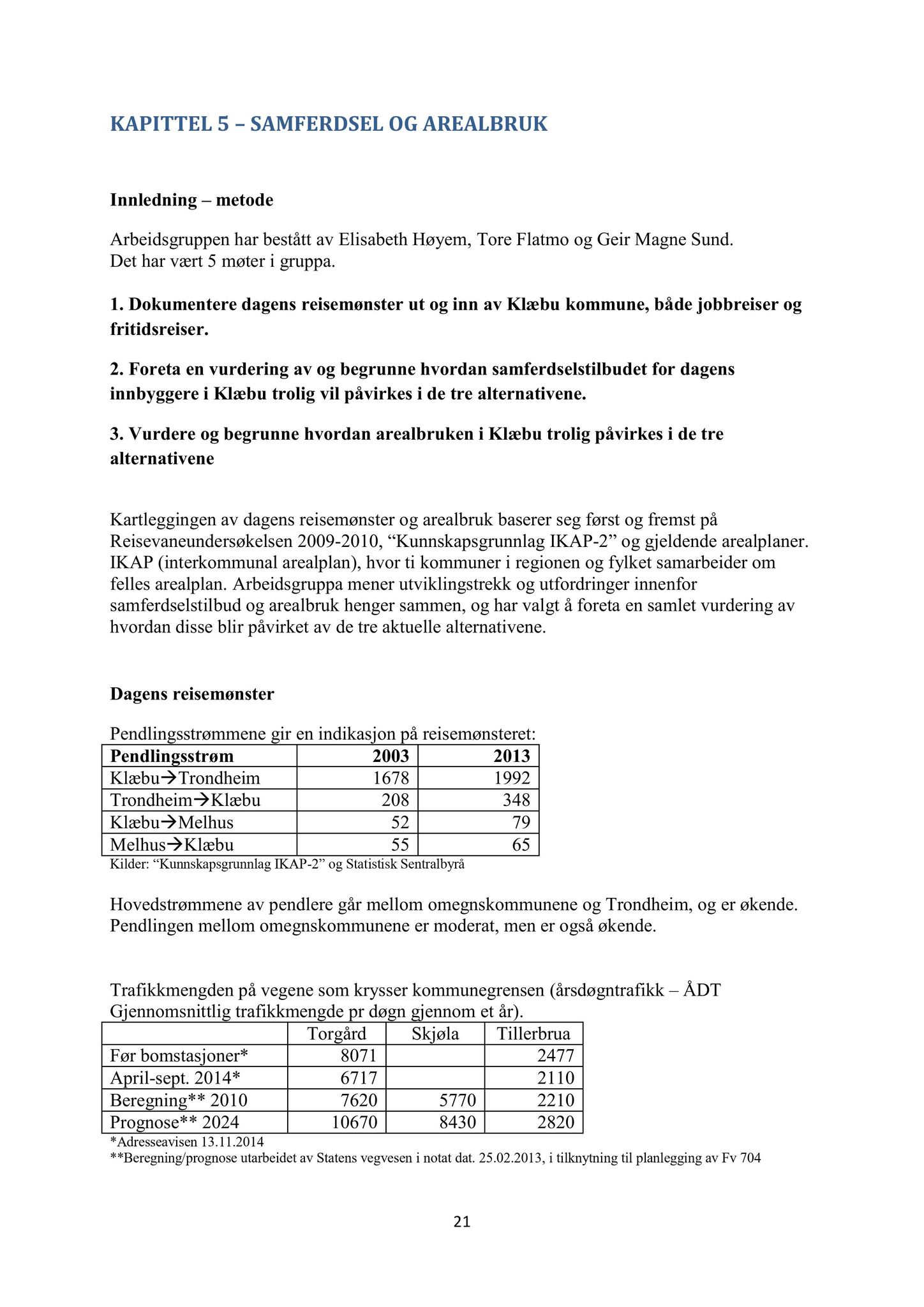 Klæbu Kommune, TRKO/KK/01-KS/L008: Kommunestyret - Møtedokumenter, 2015, s. 116