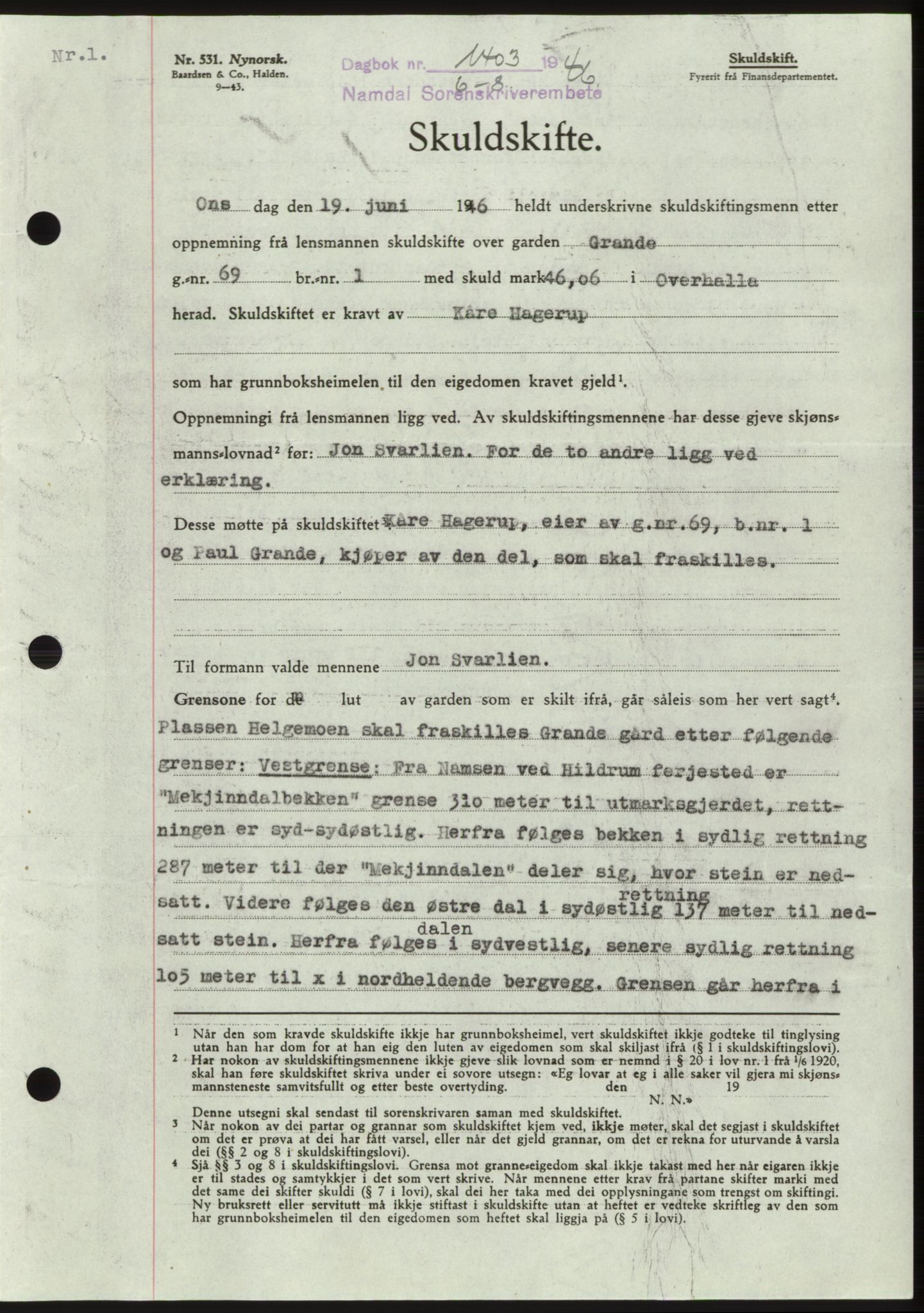 Namdal sorenskriveri, SAT/A-4133/1/2/2C: Pantebok nr. -, 1946-1946, Dagboknr: 1403/1946