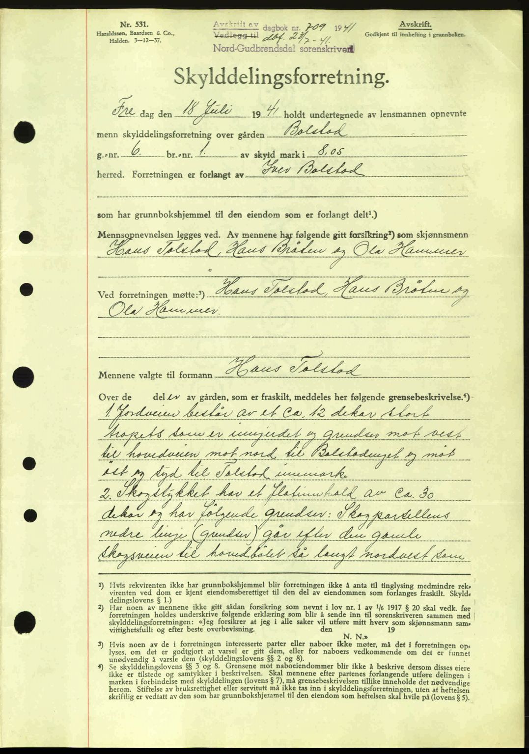 Nord-Gudbrandsdal tingrett, SAH/TING-002/H/Hb/Hbb/L0007: Pantebok nr. FA7, 1941-1941, Dagboknr: 709/1941