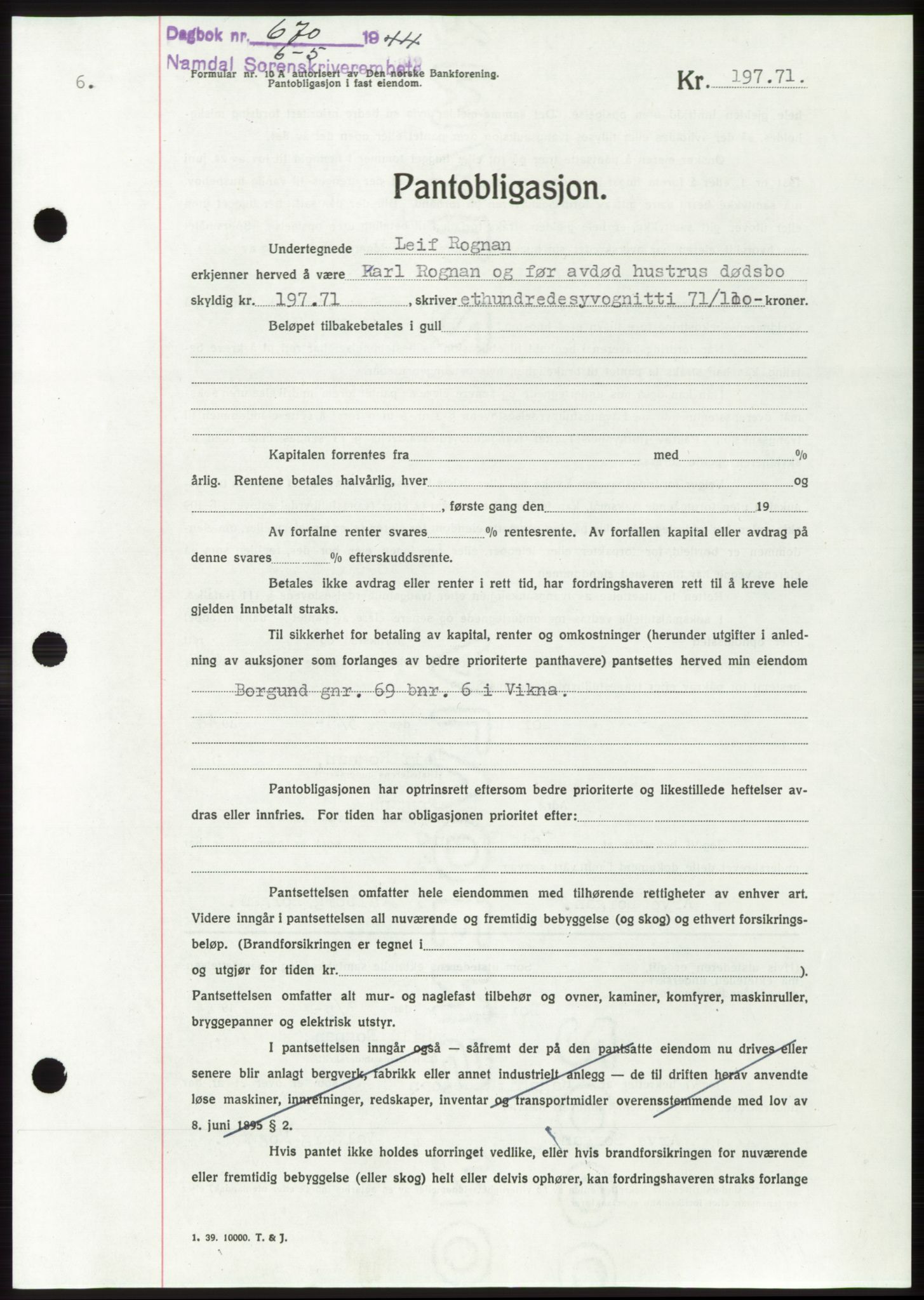 Namdal sorenskriveri, SAT/A-4133/1/2/2C: Pantebok nr. -, 1944-1945, Dagboknr: 670/1944
