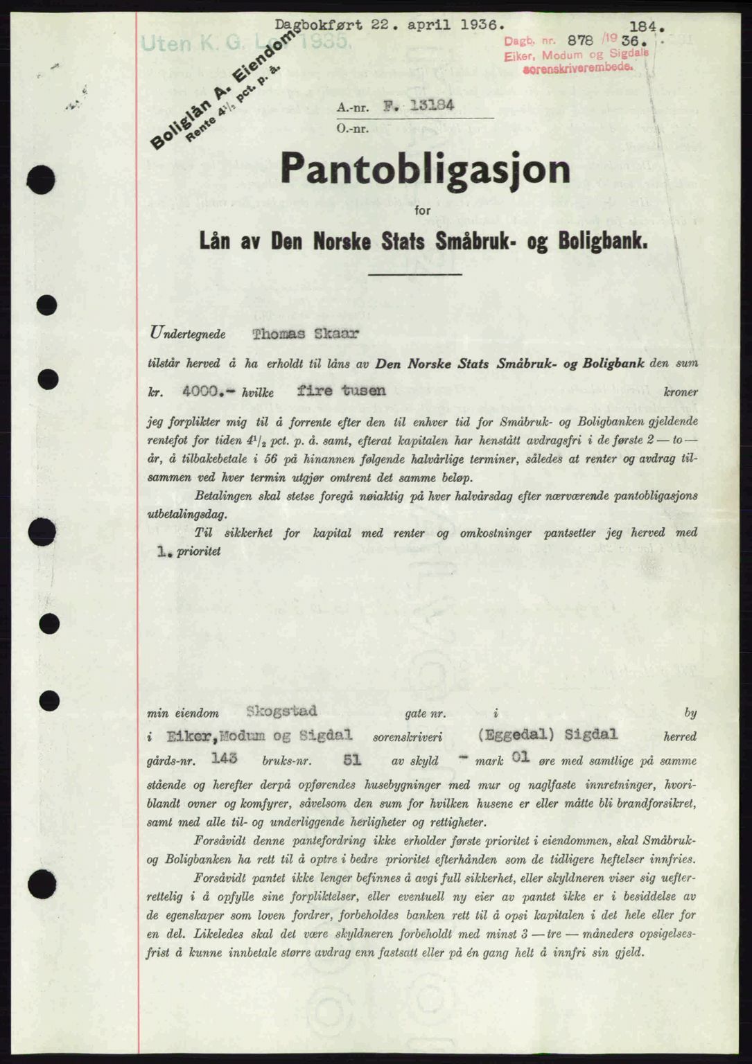 Eiker, Modum og Sigdal sorenskriveri, SAKO/A-123/G/Ga/Gab/L0032: Pantebok nr. A2, 1936-1936, Dagboknr: 878/1936