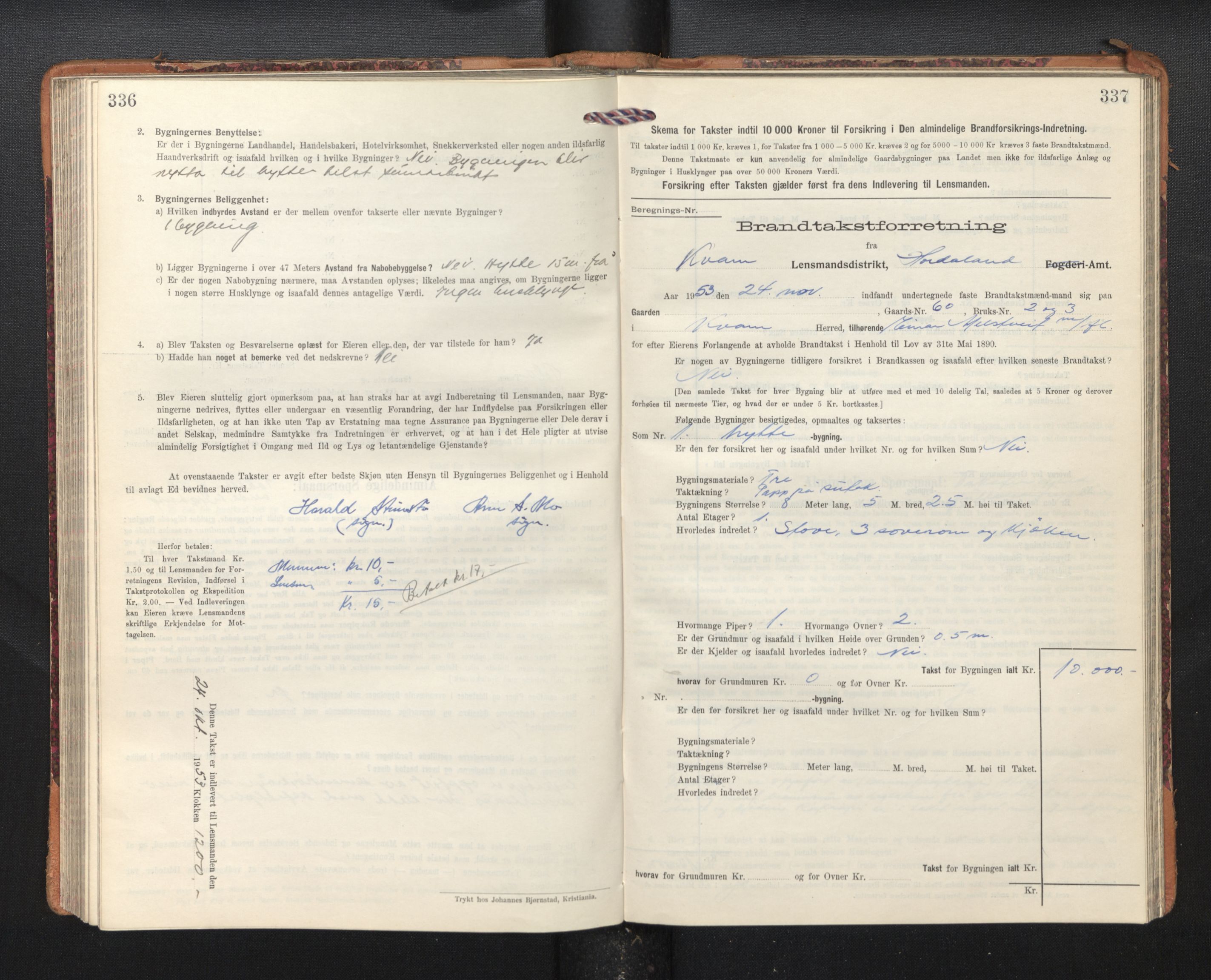 Lensmannen i Kvam, SAB/A-33201/0012/L0006: Branntakstprotokoll, skjematakst, 1913-1955, s. 336-337