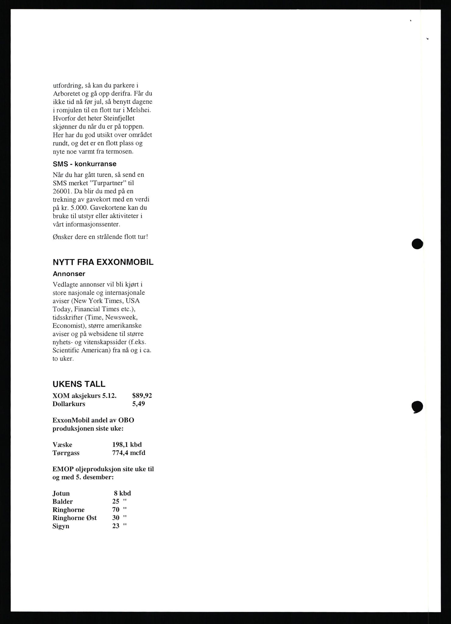 Pa 0982 - Esso Norge A/S, AV/SAST-A-100448/X/Xd/L0007: Ukenytt, 2007-2012