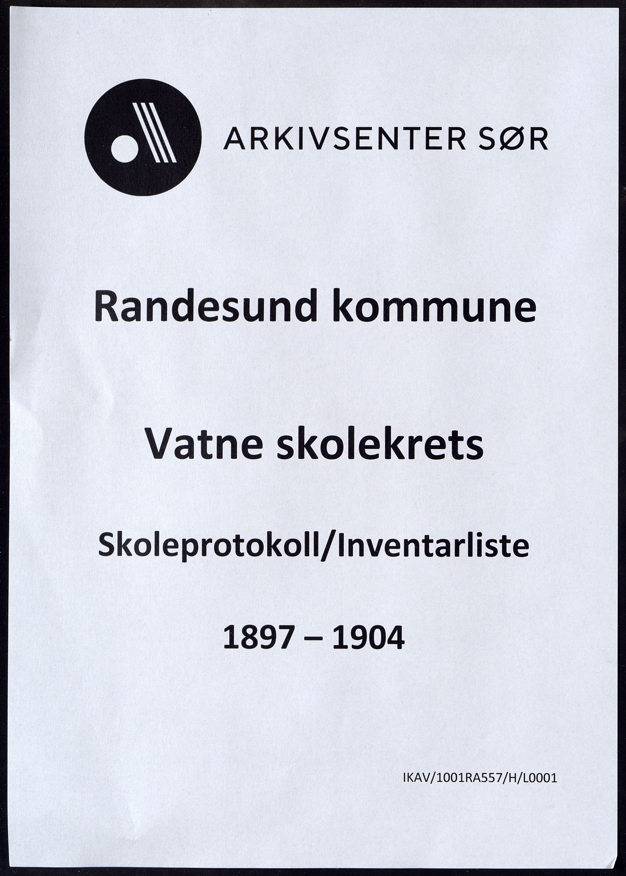 Randesund kommune - Vatne Skolekrets, ARKSOR/1001RA557/H/L0001/0001: Skoleprotokoller / Skoleprotokoll/Inventarliste, 1897-1904