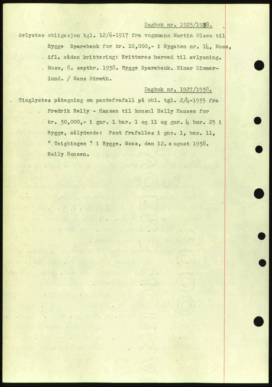Moss sorenskriveri, SAO/A-10168: Pantebok nr. B6, 1938-1938, Dagboknr: 1925/1938