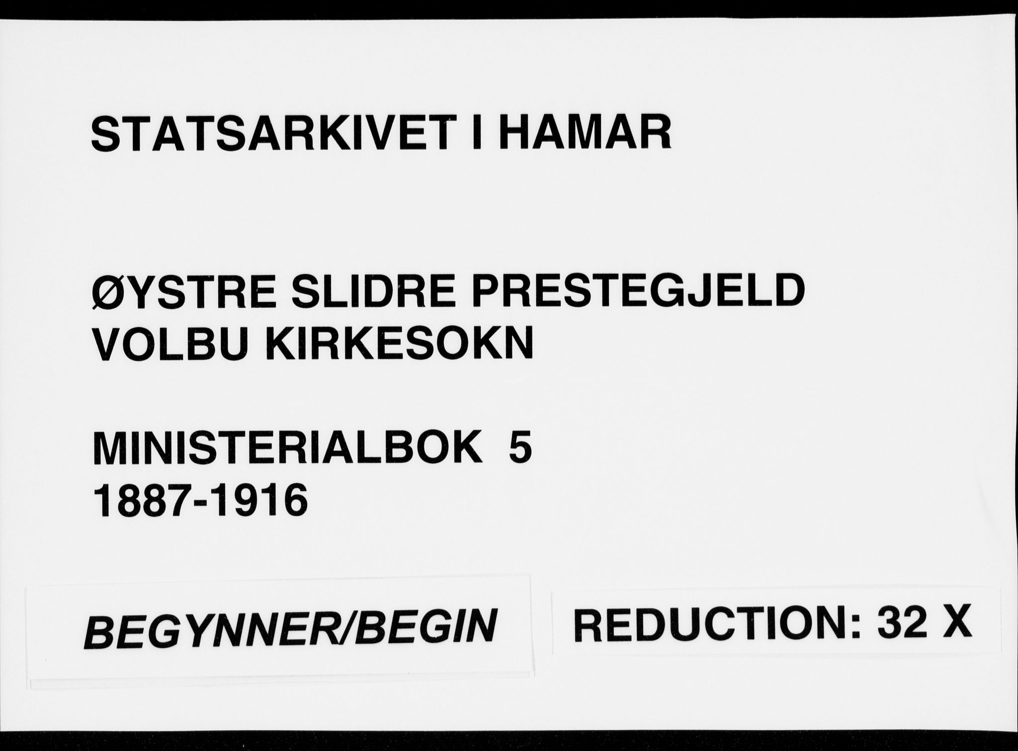 Øystre Slidre prestekontor, SAH/PREST-138/H/Ha/Haa/L0005: Ministerialbok nr. 5, 1887-1916