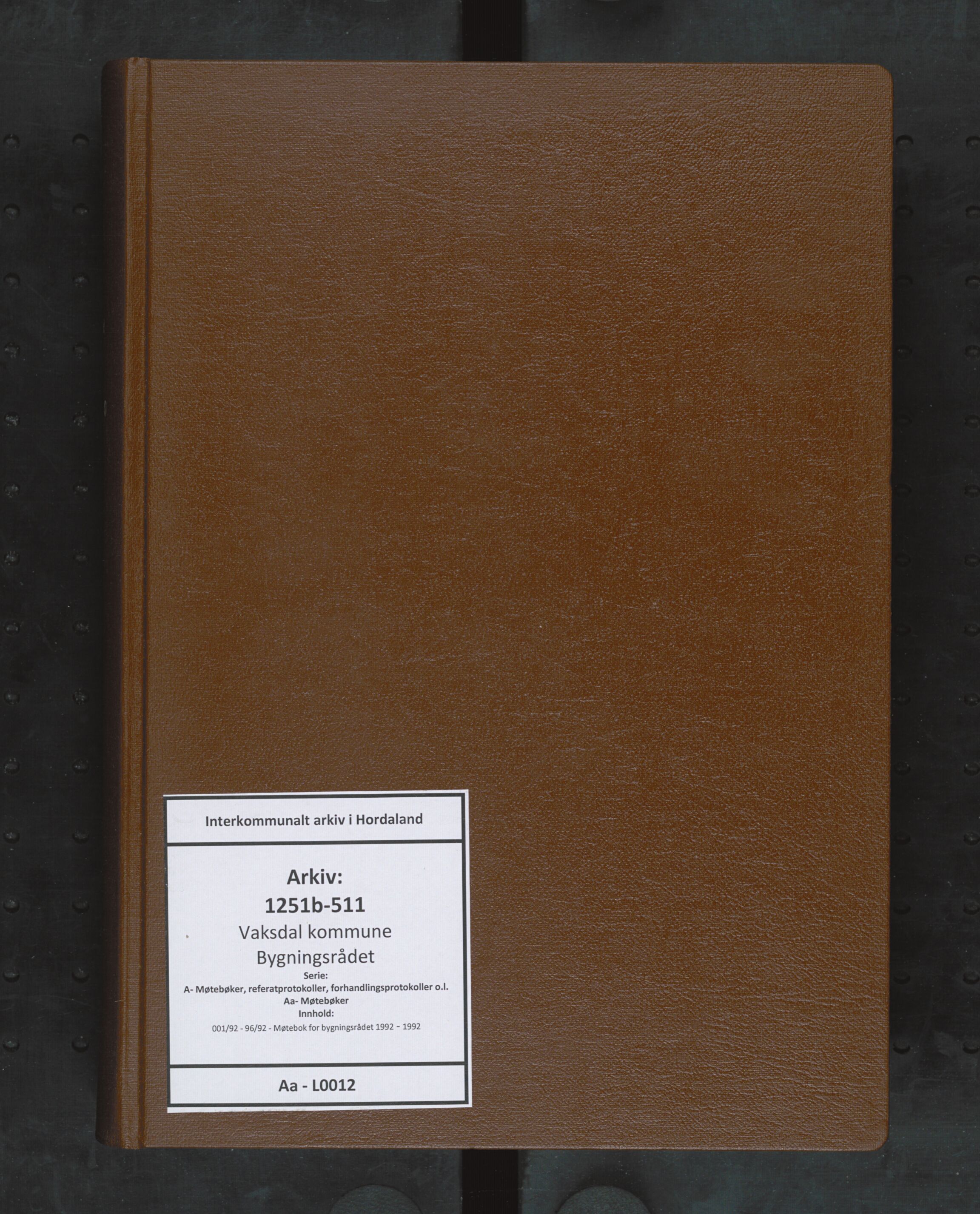 Vaksdal kommune. Bygningsrådet, IKAH/1251b-511/A/Aa/L0012: Møtebok for Vaksdal bygningsråd, 1992