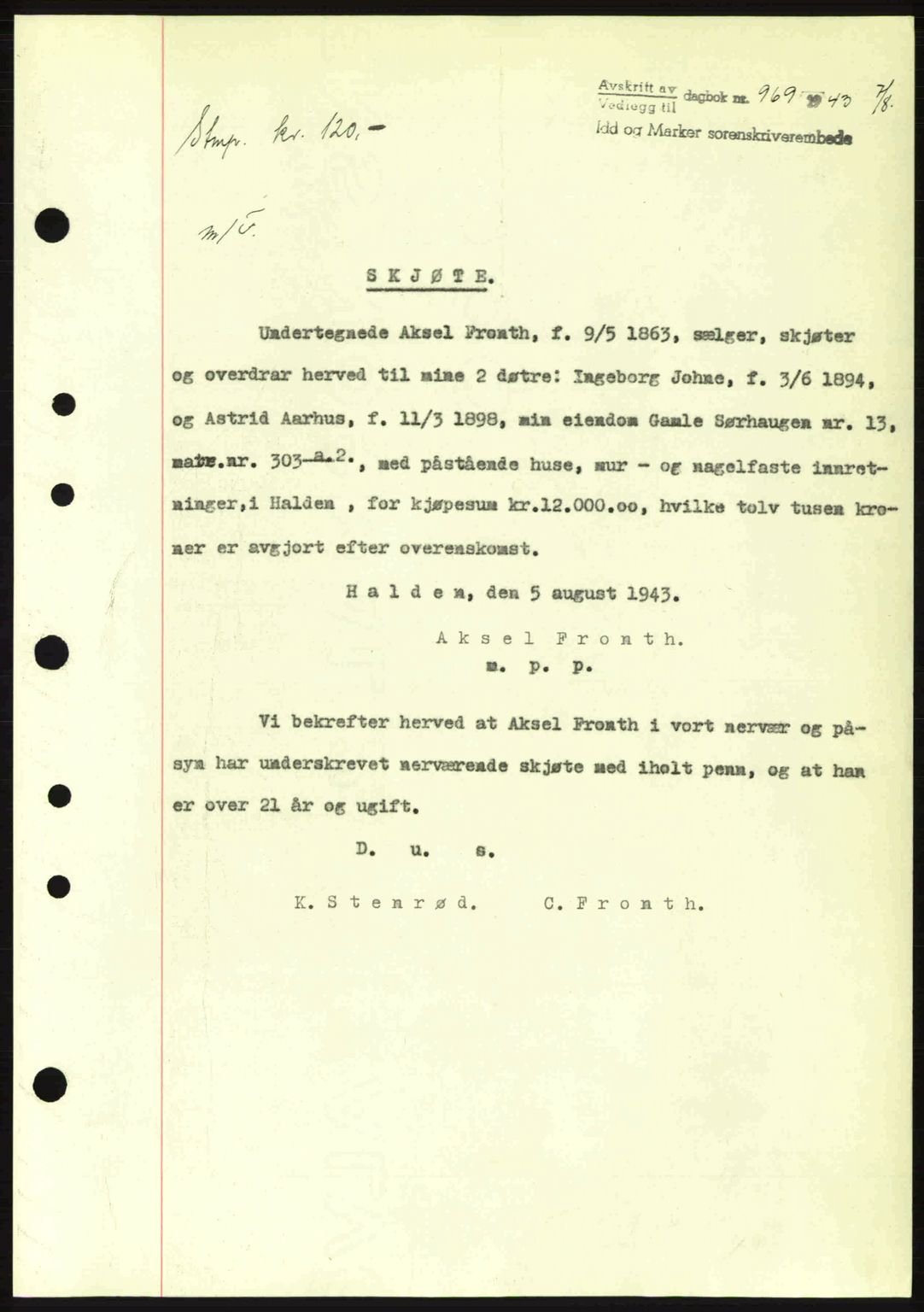 Idd og Marker sorenskriveri, AV/SAO-A-10283/G/Gb/Gbb/L0006: Pantebok nr. A6, 1943-1944, Dagboknr: 969/1943