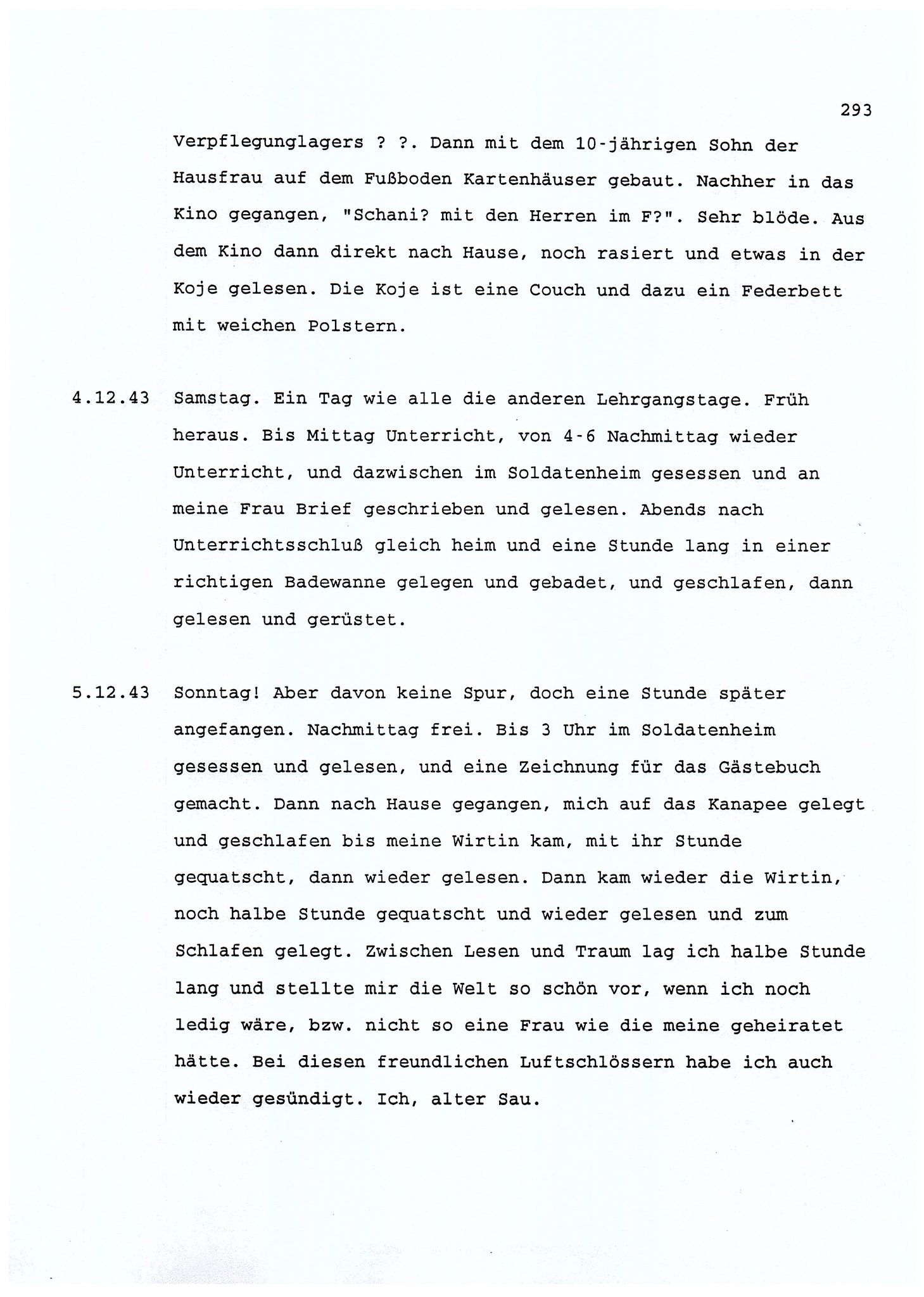 Dagbokopptegnelser av en tysk marineoffiser stasjonert i Norge , FMFB/A-1160/F/L0001: Dagbokopptegnelser av en tysk marineoffiser stasjonert i Norge, 1941-1944, s. 293