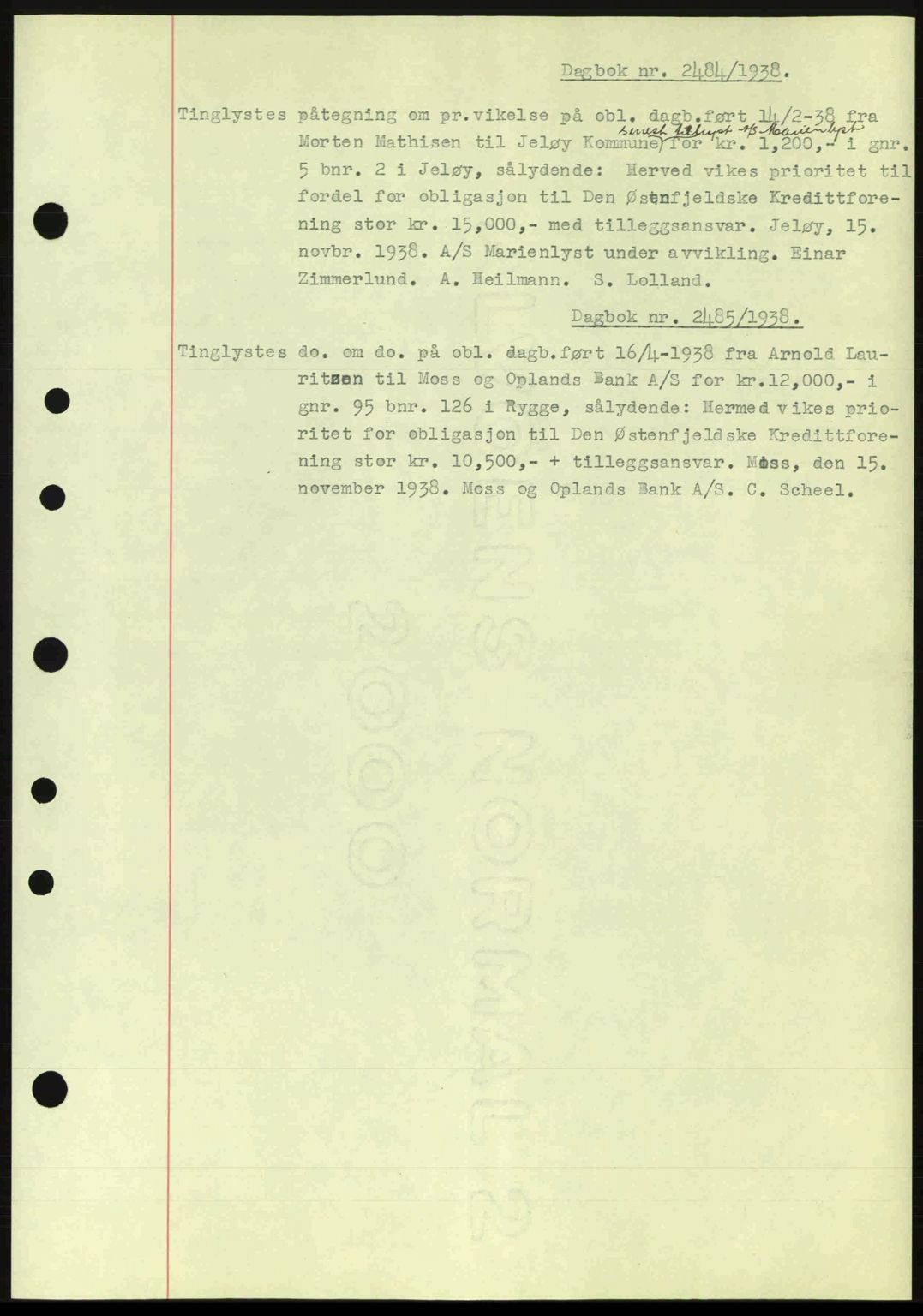 Moss sorenskriveri, SAO/A-10168: Pantebok nr. B6, 1938-1938, Dagboknr: 2484/1938