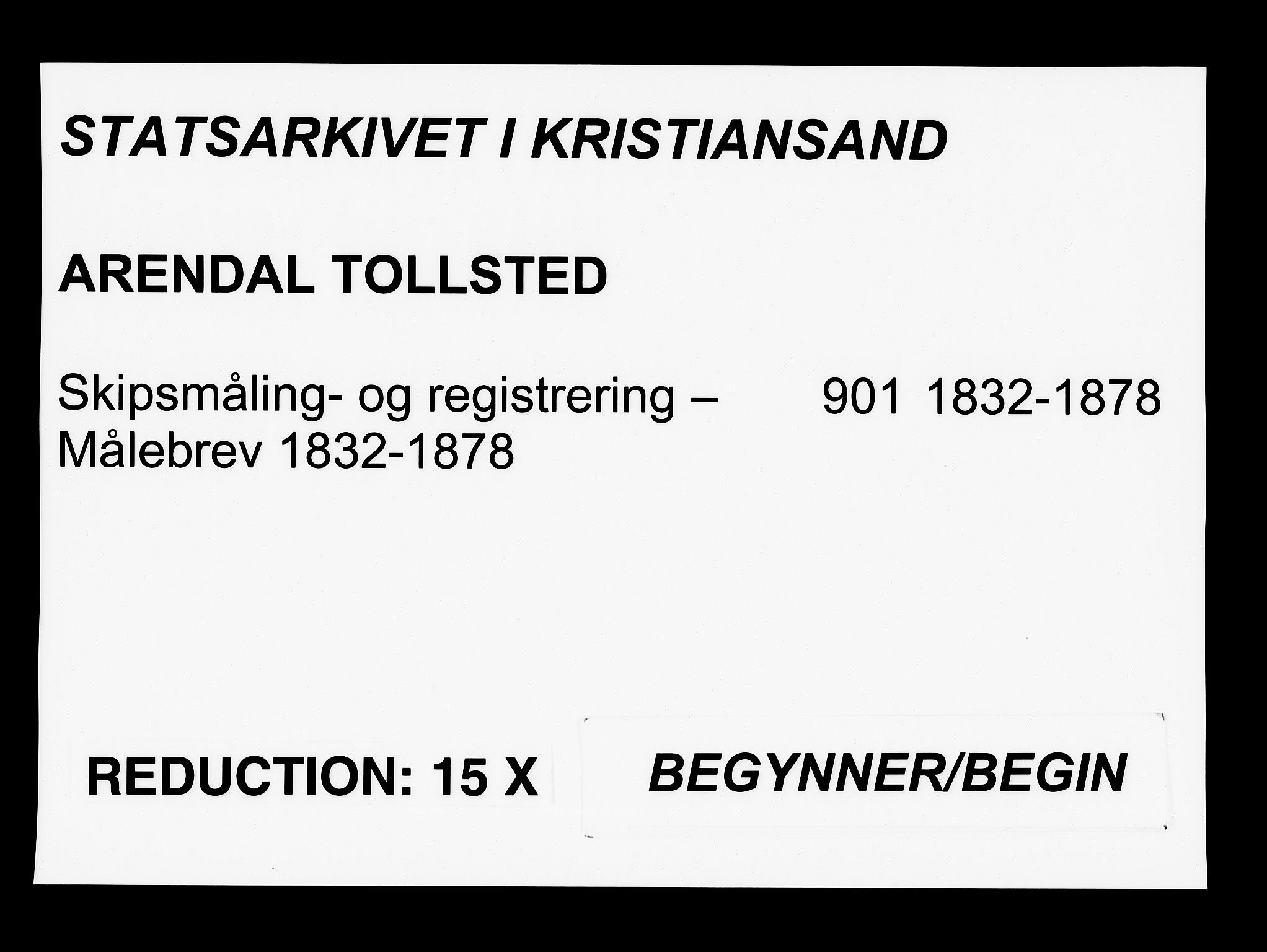 Arendal tollsted, SAK/1351-0003/H/Ha/L0901: Målebrev, 1832-1878, s. 1