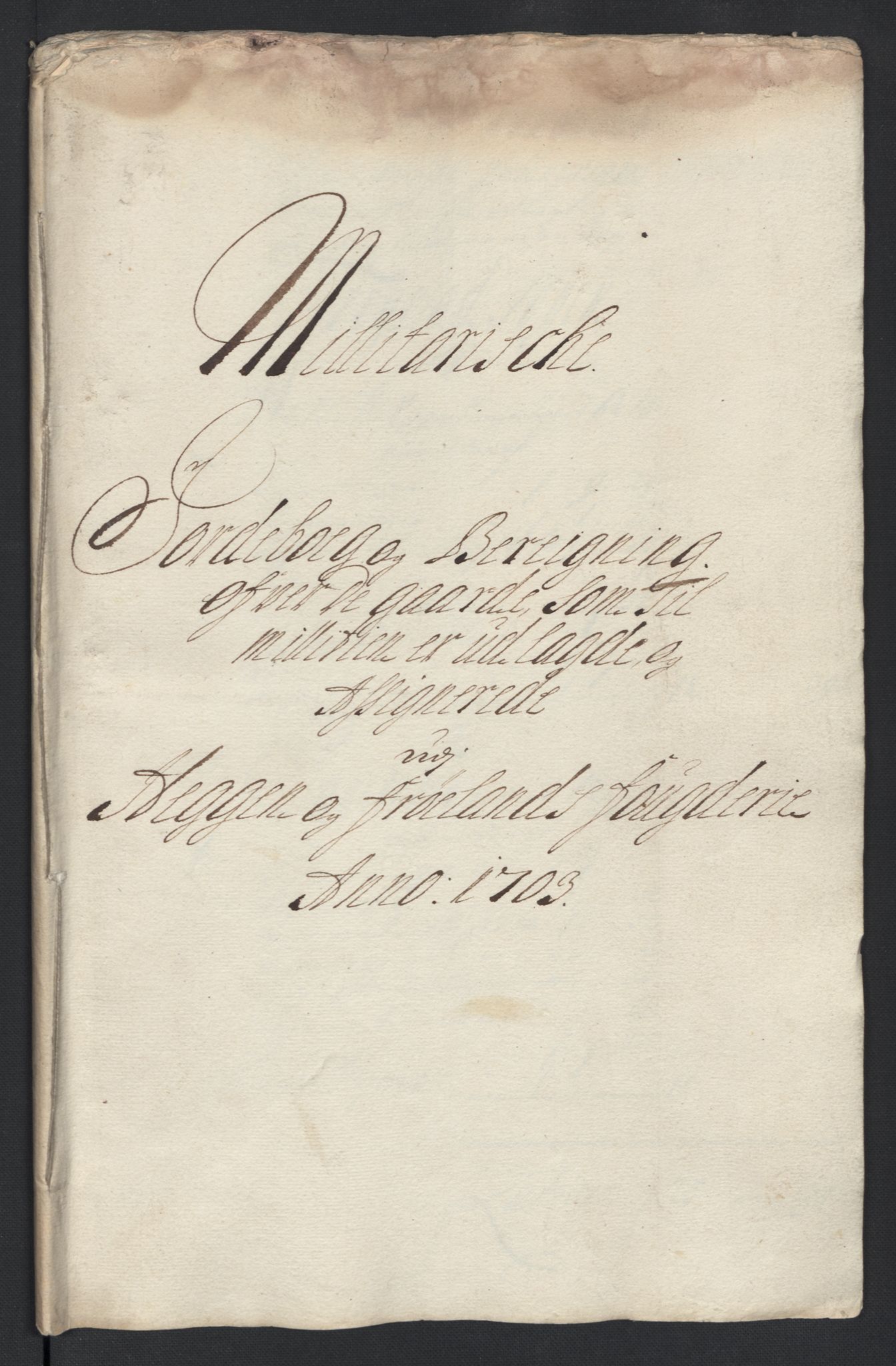 Rentekammeret inntil 1814, Reviderte regnskaper, Fogderegnskap, RA/EA-4092/R07/L0295: Fogderegnskap Rakkestad, Heggen og Frøland, 1703, s. 307